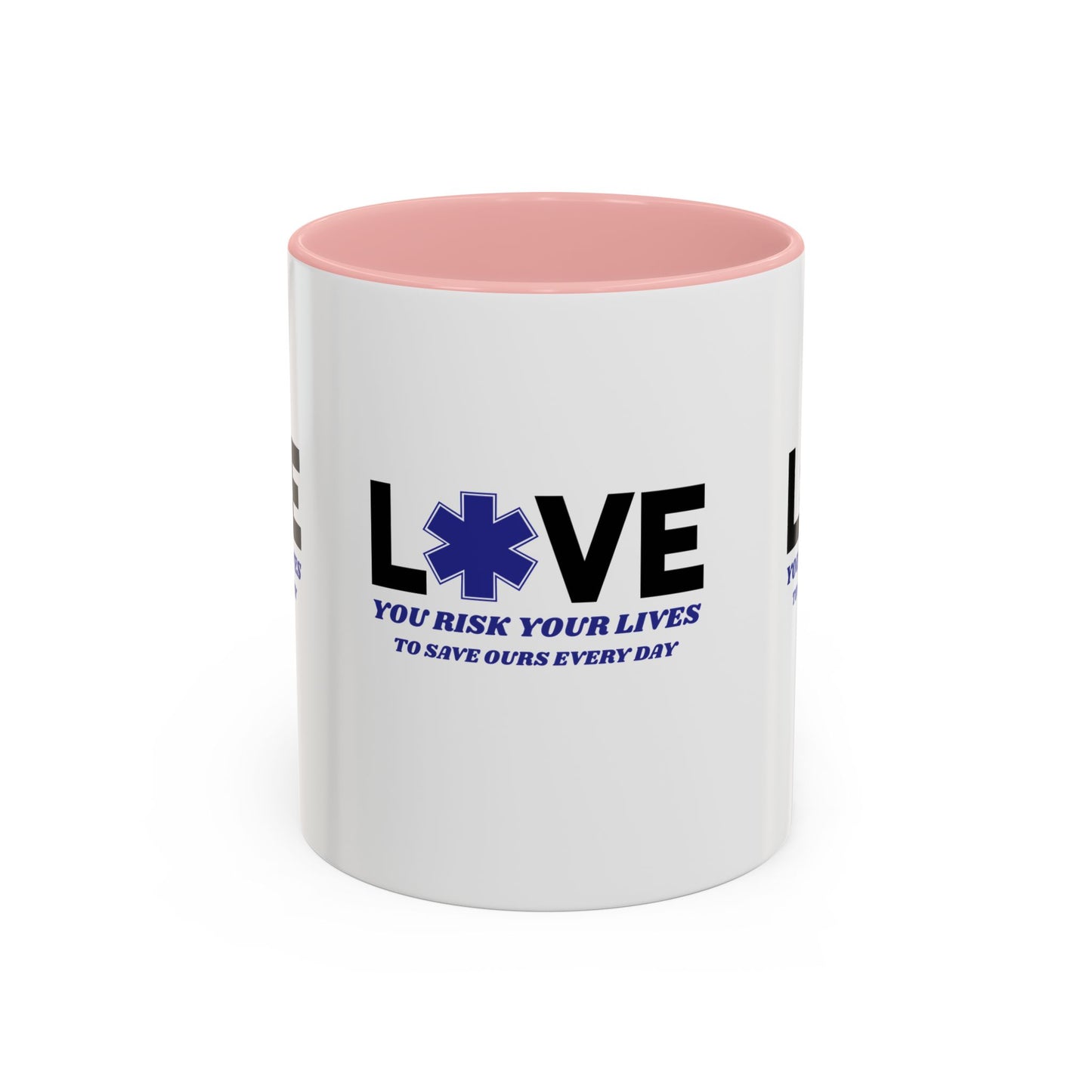 EMS Accent Coffee Mug – You risk your lives to save ours every day