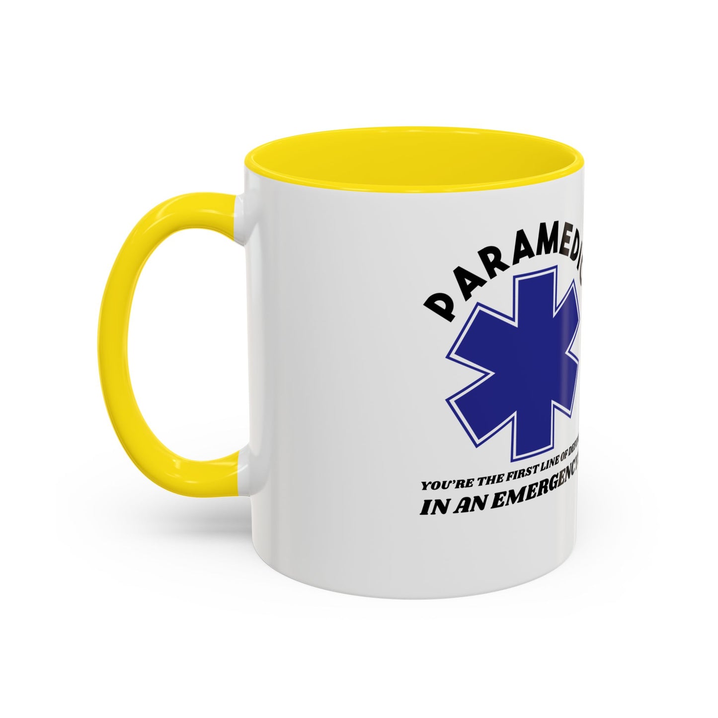 EMS Accent Coffee Mug – You’re the first line of defense in an emergency