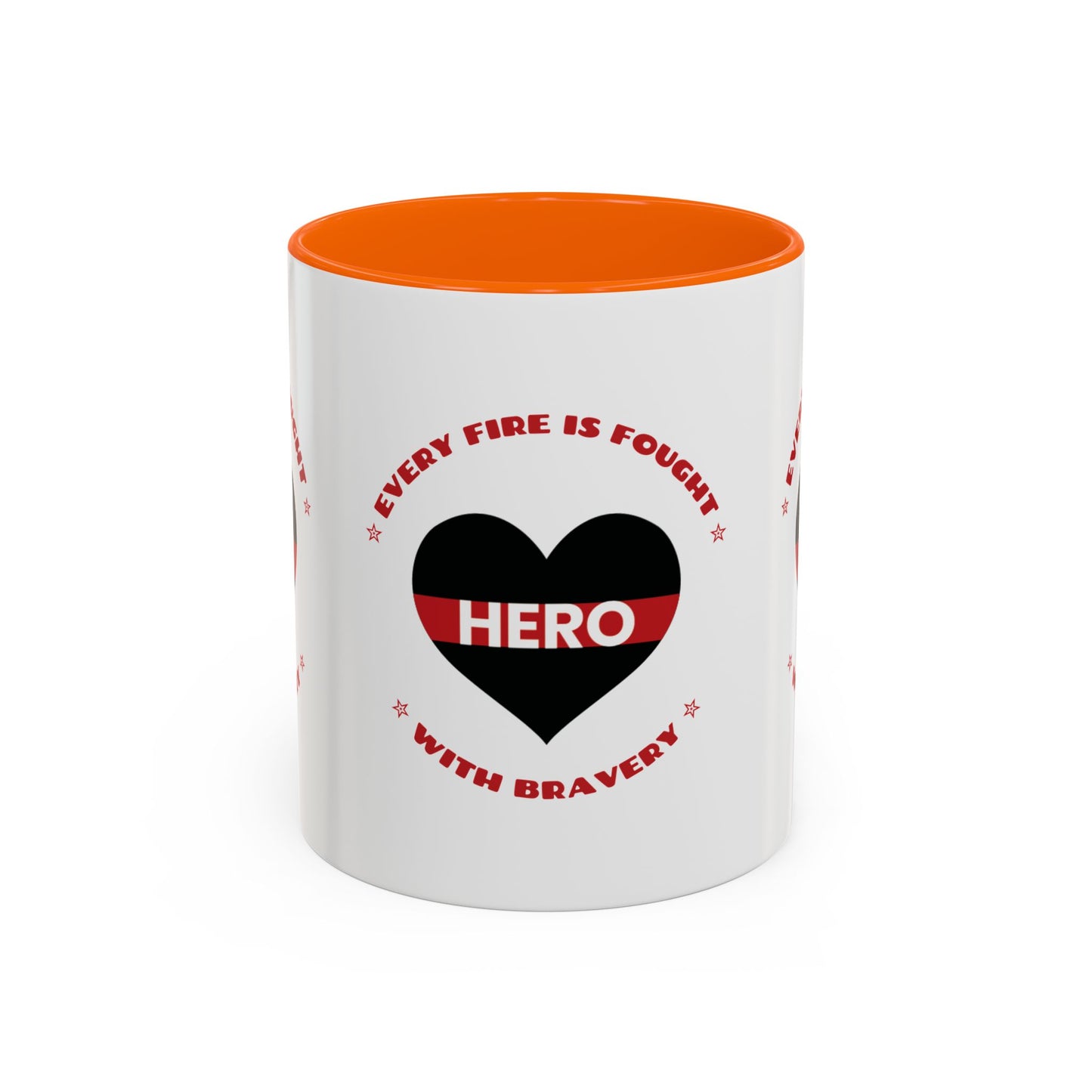 Firefighter Accent Coffee Mug – Every fire is fought with bravery