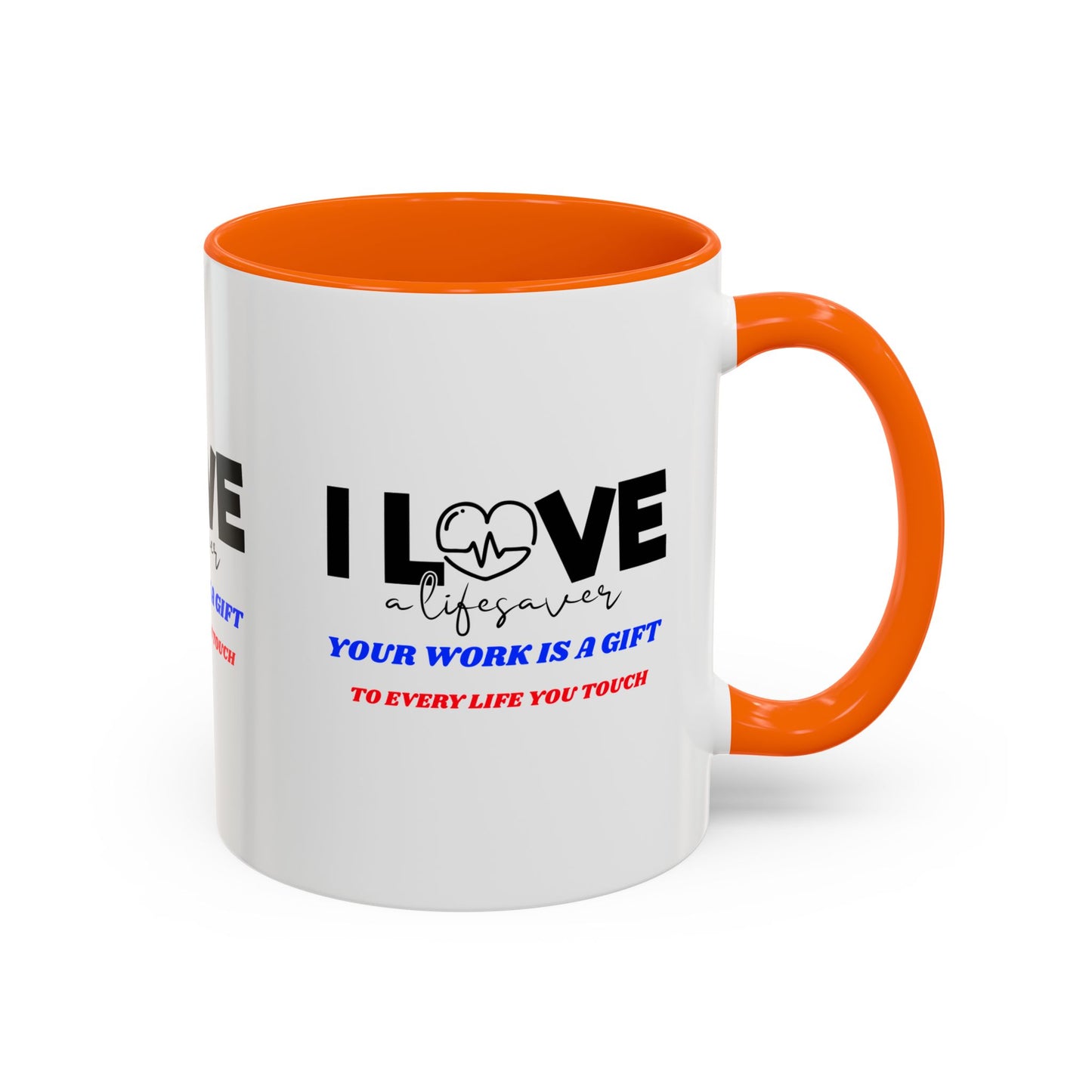 EMS Accent Coffee Mug – Your work is a gift to every life you touch