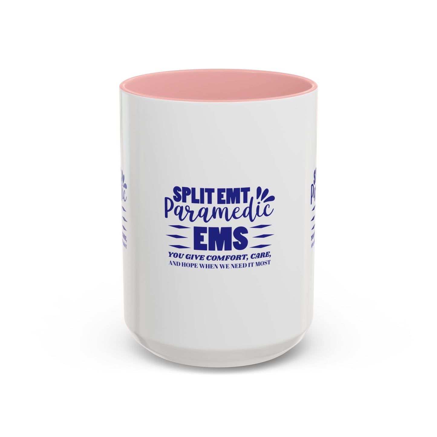 EMS Accent Coffee Mug – You give comfort, care, and hope when we need it most
