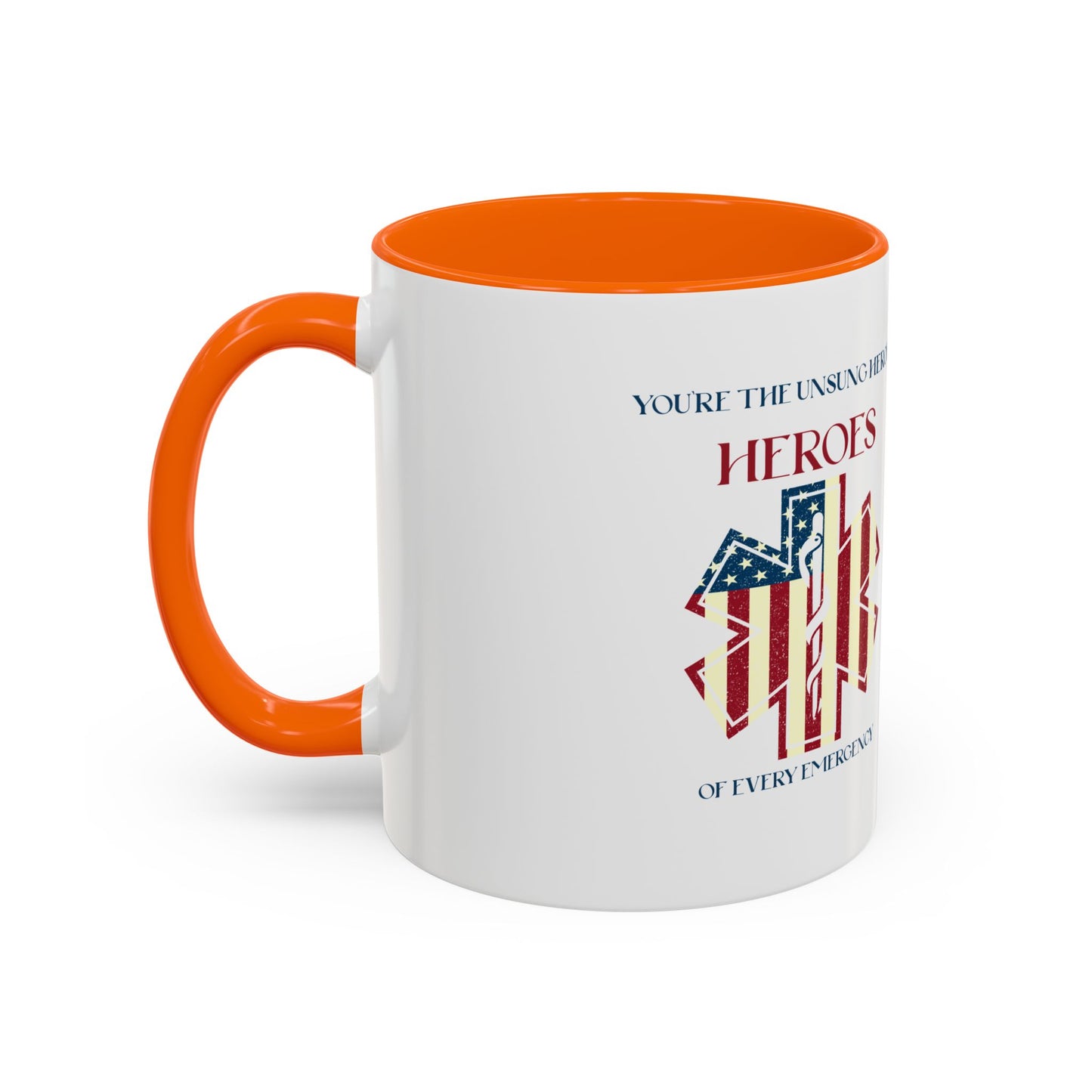 EMS Accent Coffee Mug – You’re the unsung heroes of every emergency