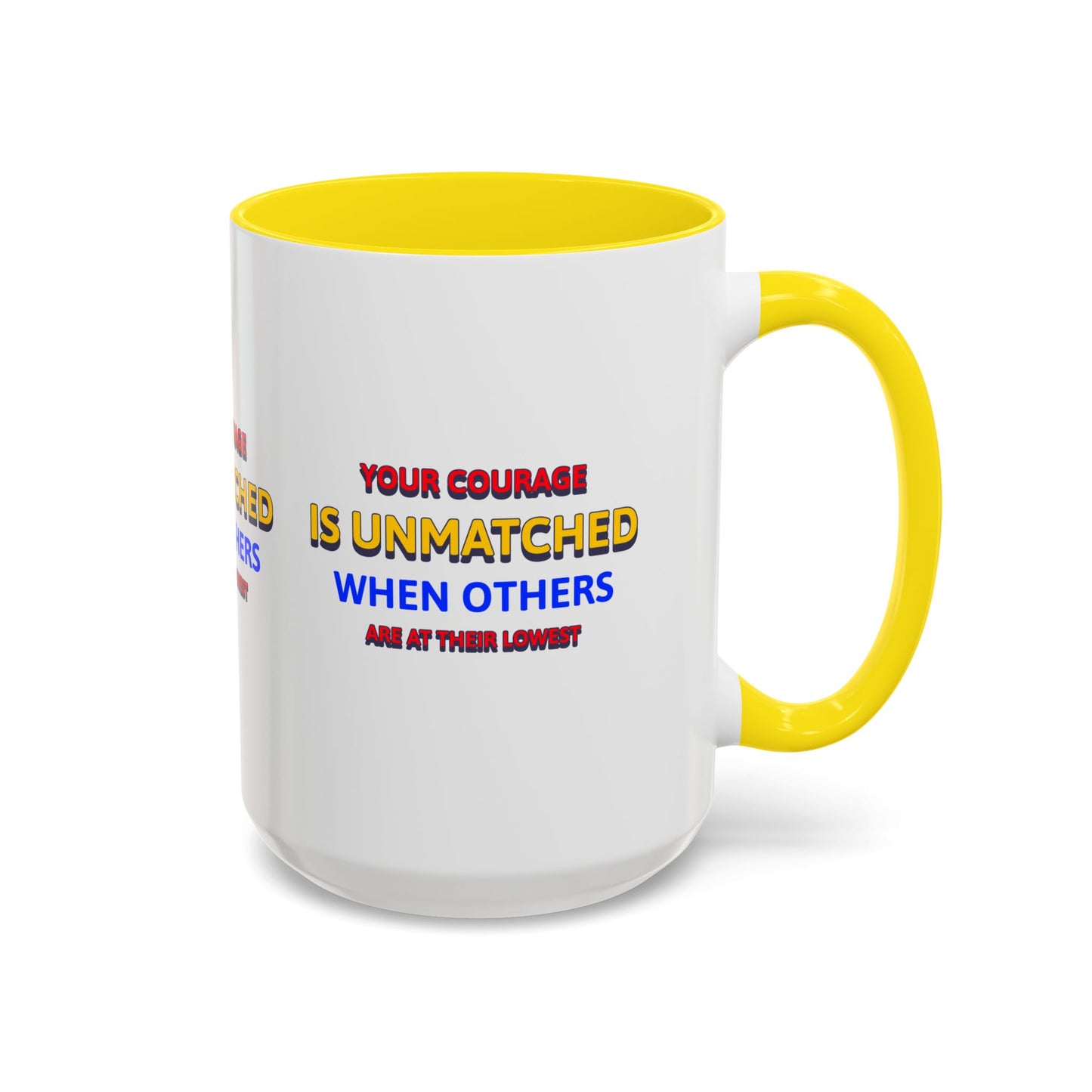 EMS Accent Coffee Mug – Your courage is unmatched when others are at their lowest