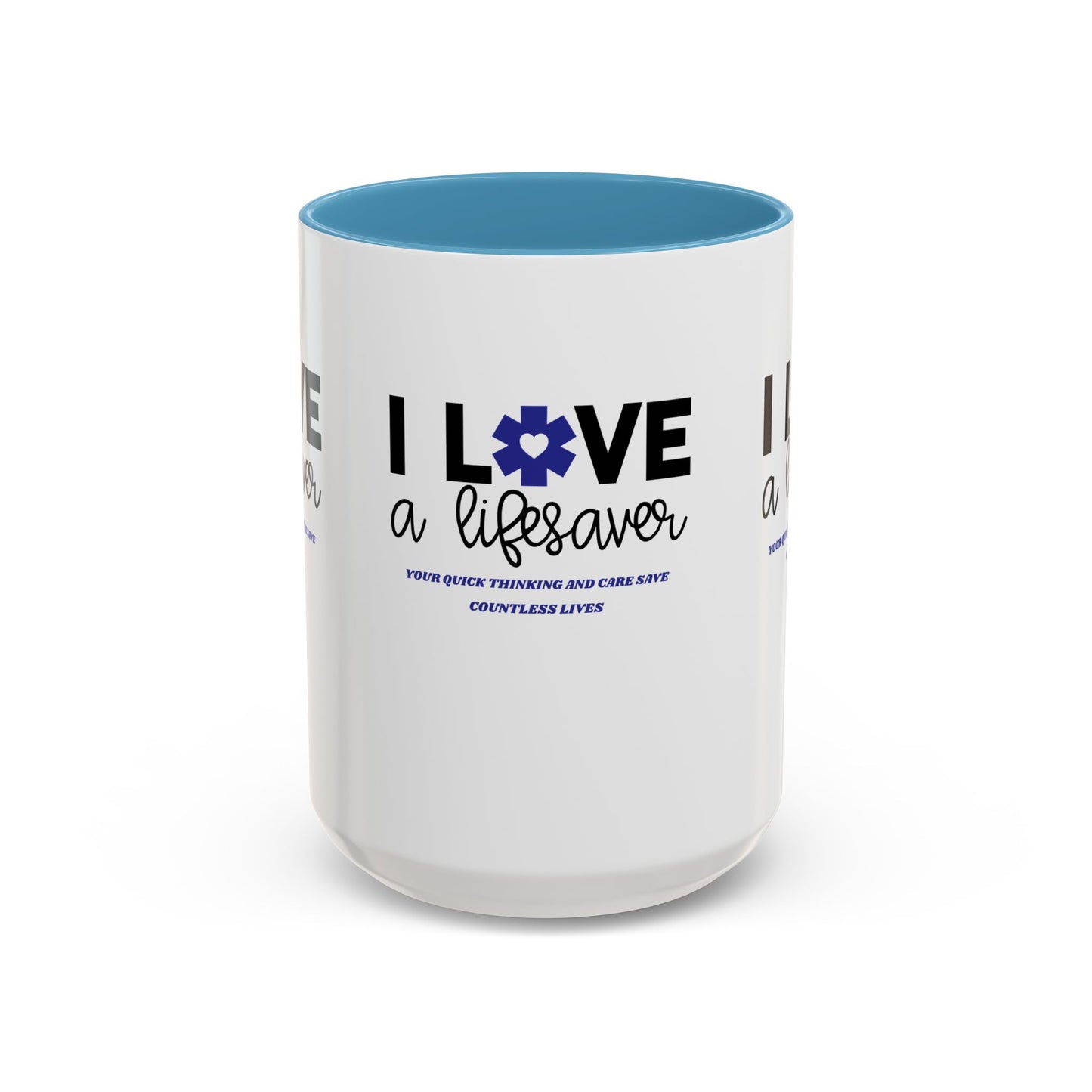 EMS Accent Coffee Mug – Your quick thinking and care save countless lives