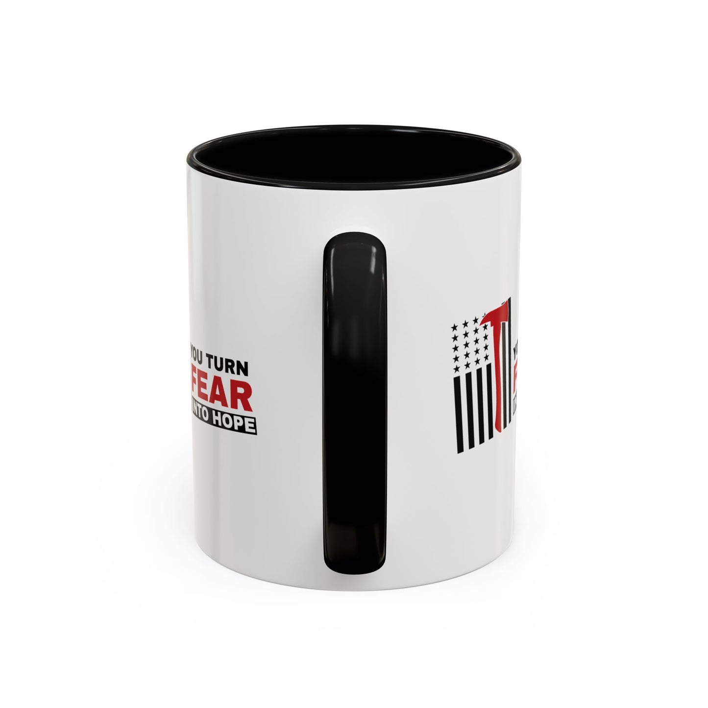 Firefighter Accent Coffee Mug – You turn fear into hope