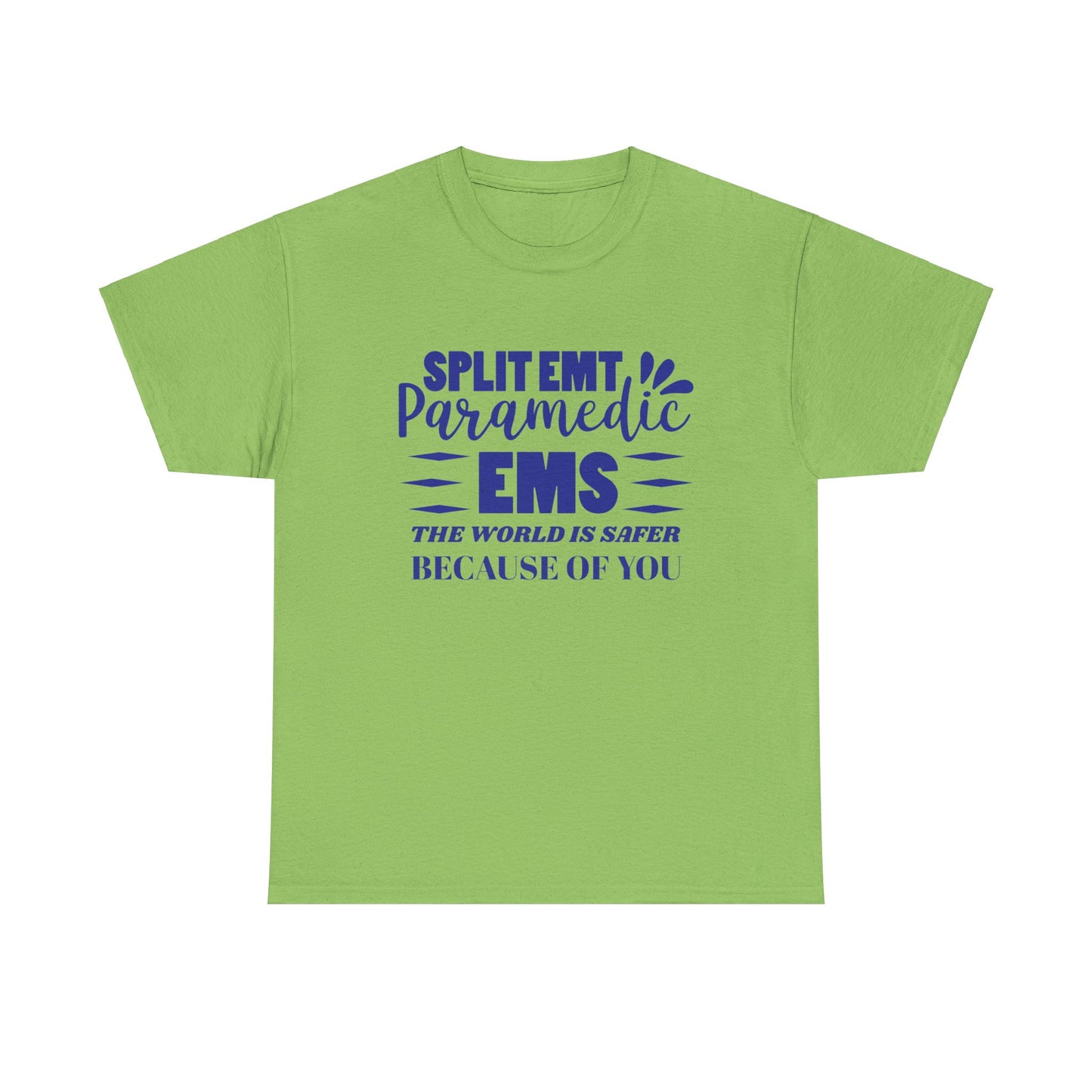 EMS Hero Tee – The World Is Safer Because of You