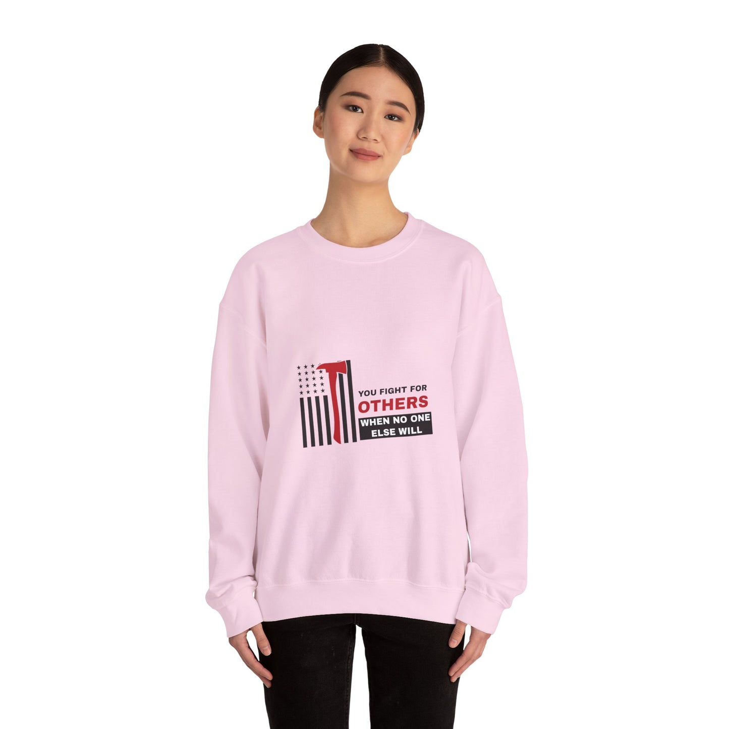 Firefighter Unisex Heavy Blend Crewneck Sweatshirt – You fight for others when no one else will