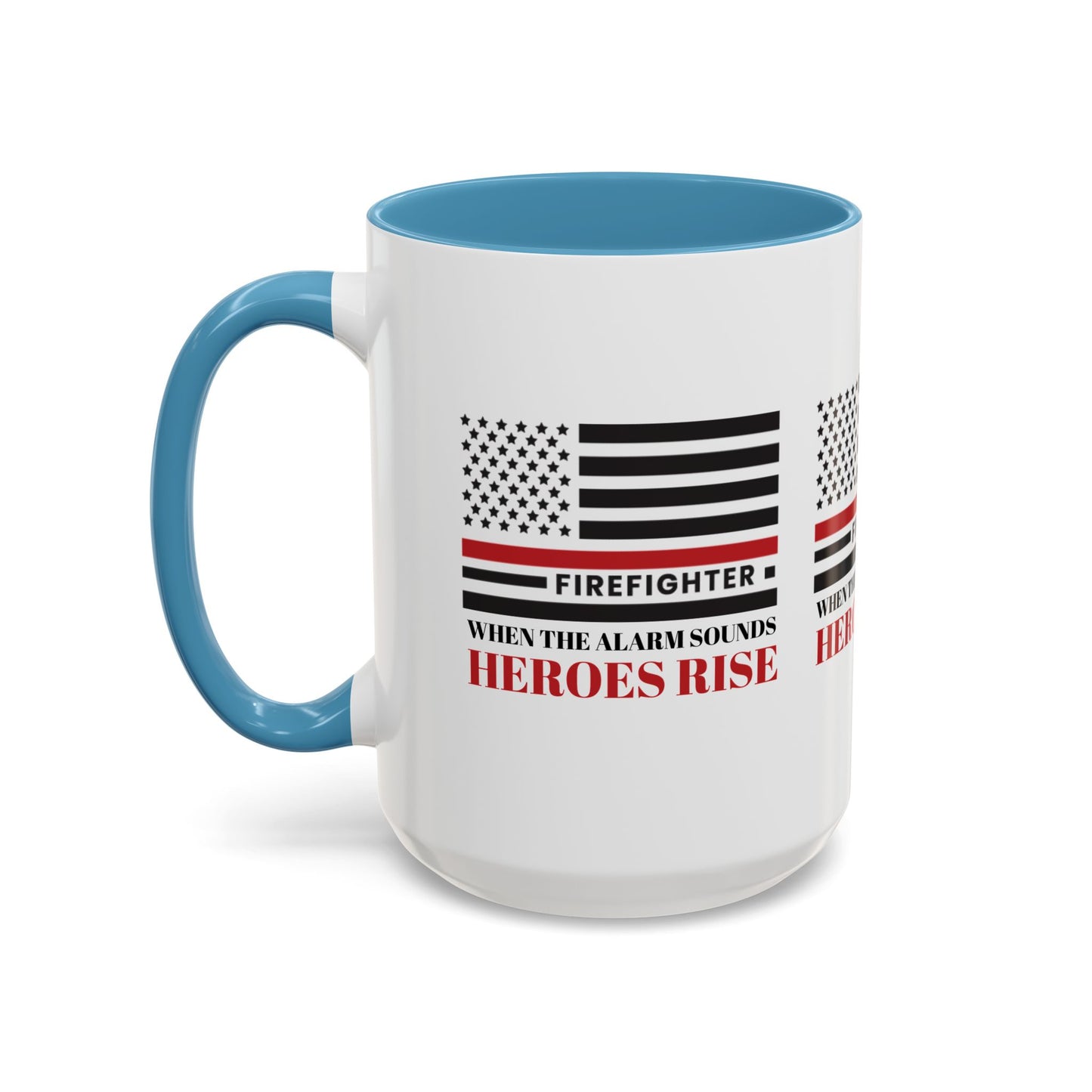 Firefighter Accent Coffee Mug – When the alarm sounds, heroes rise