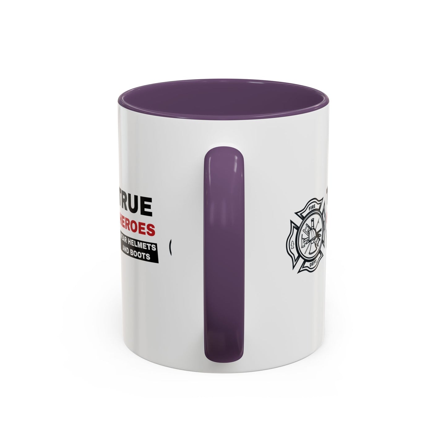 Firefighter Accent Coffee Mug – True heroes wear helmets and boots