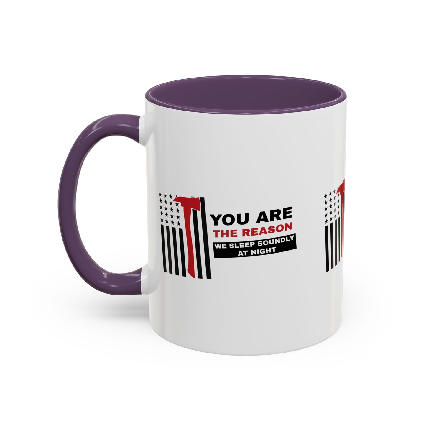 Firefighter Accent Coffee Mug – You are the reason we sleep soundly at night
