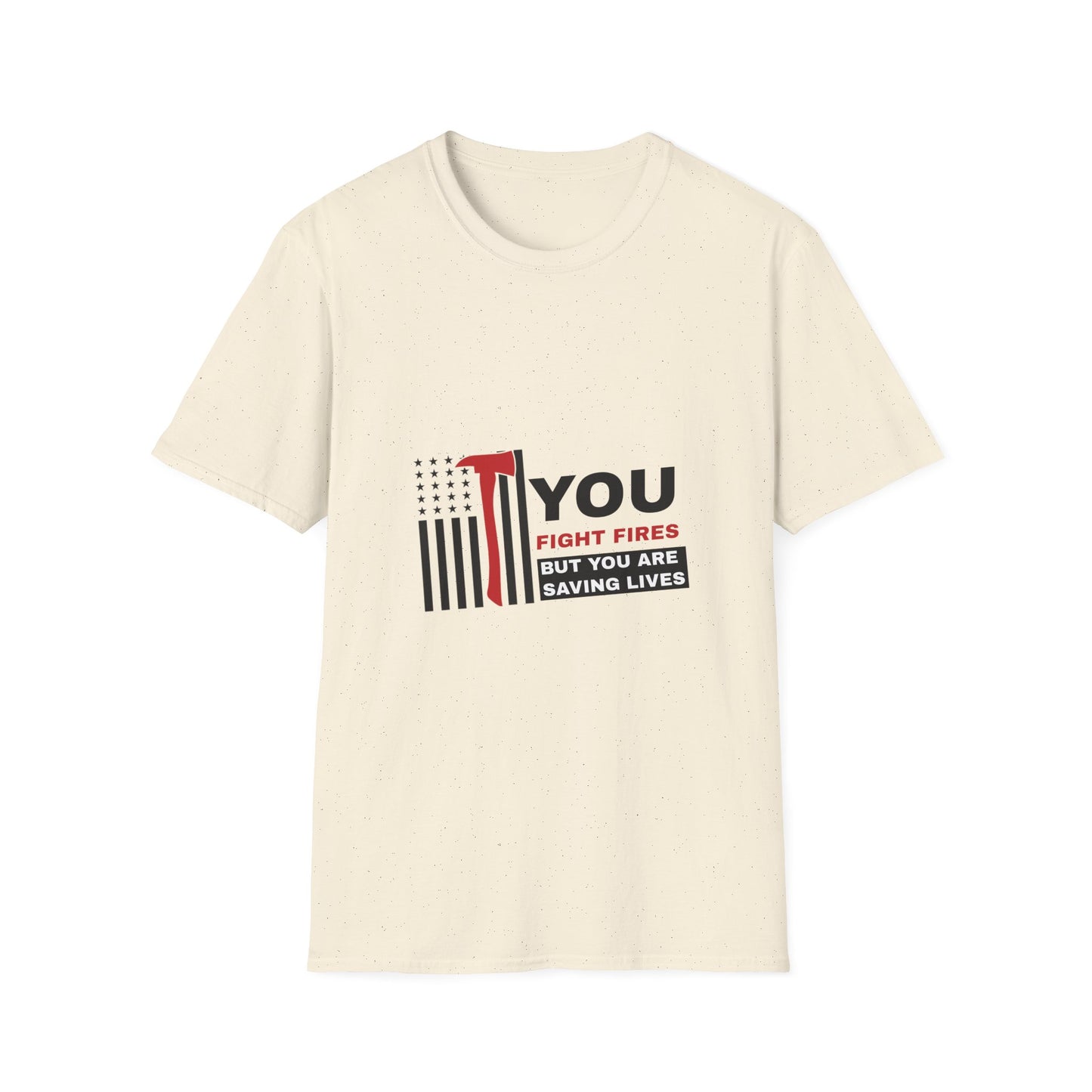 Firefighter Softstyle T-Shirt – You fight fires, but you are saving lives