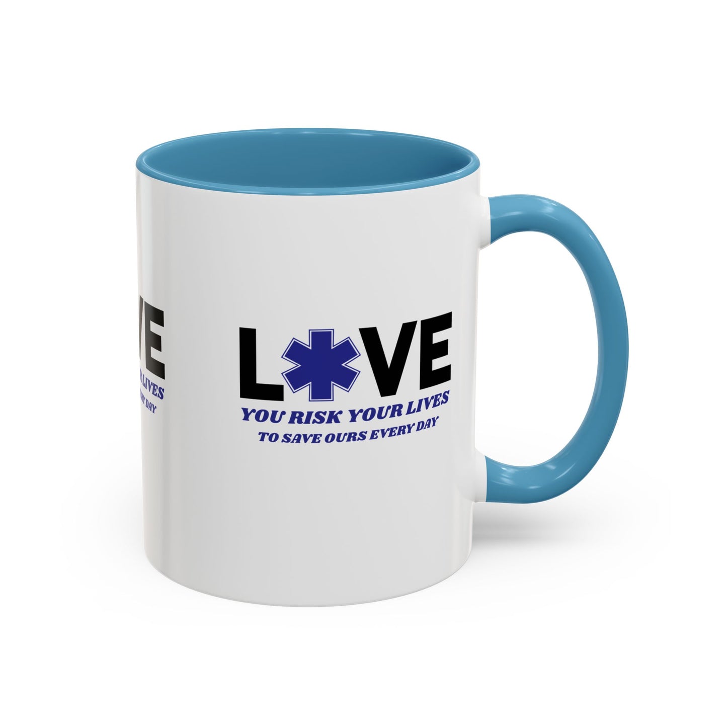 EMS Accent Coffee Mug – You risk your lives to save ours every day