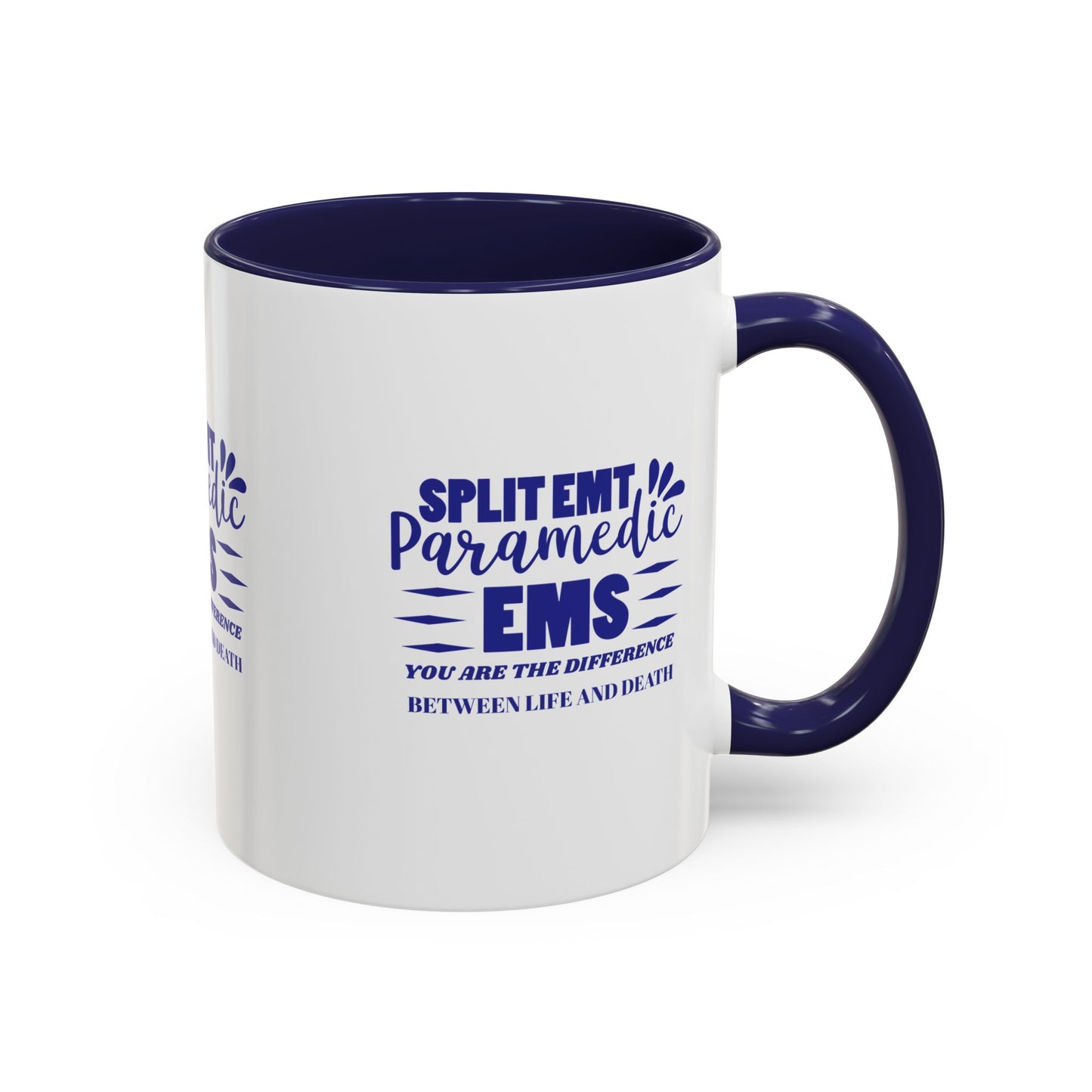 EMS Accent Coffee Mug – You are the difference between life and death