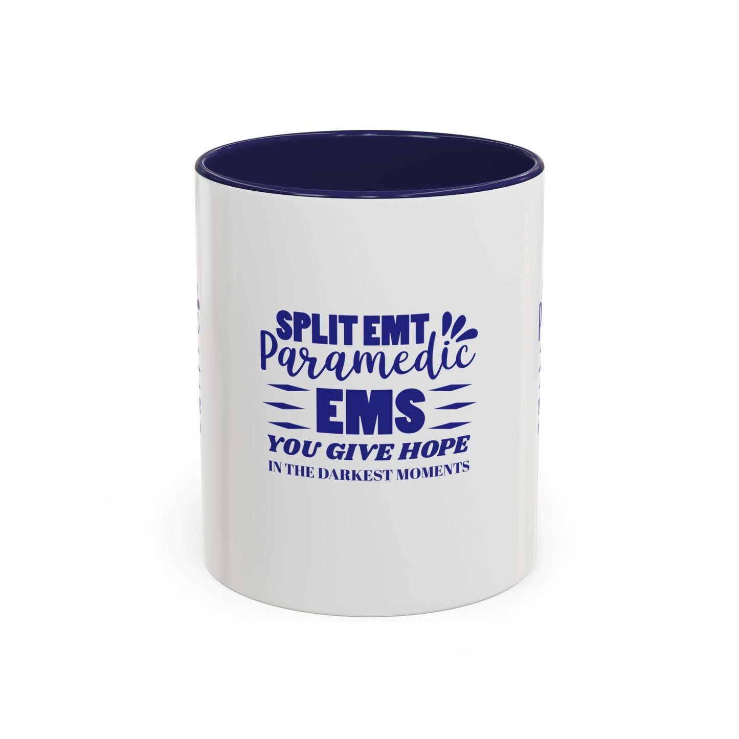 EMS Accent Coffee Mug – You give hope in the darkest moments