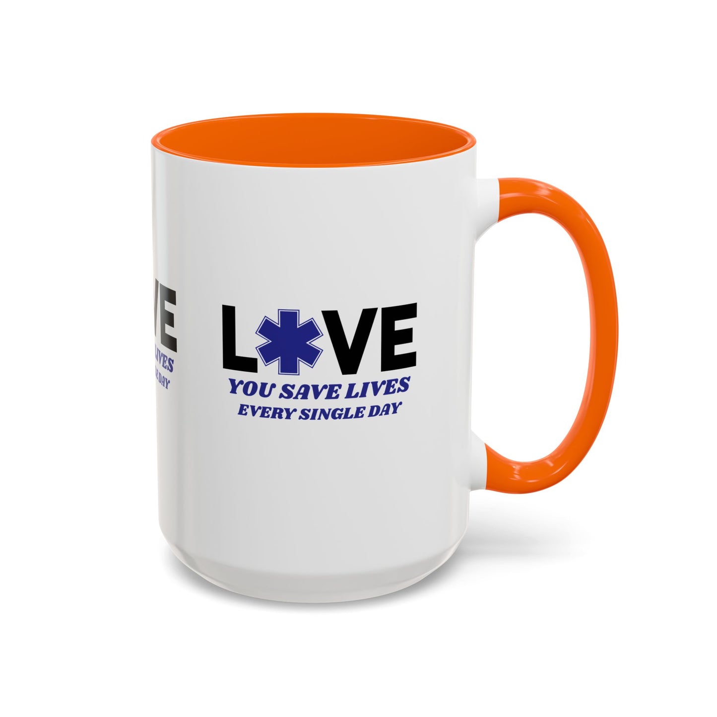 EMS Accent Coffee Mug – You save lives every single day