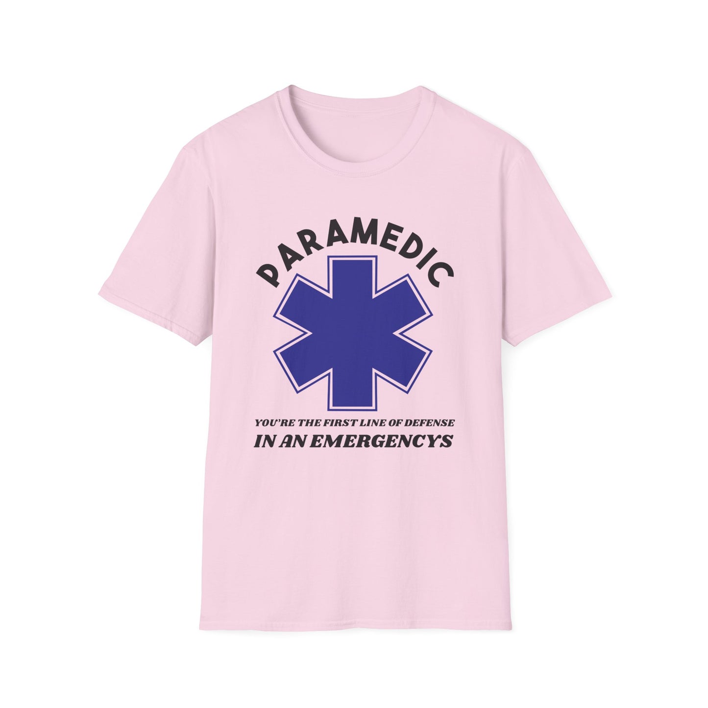EMS Inspiration Softstyle T-Shirt – You’re the first line of defense in an emergency