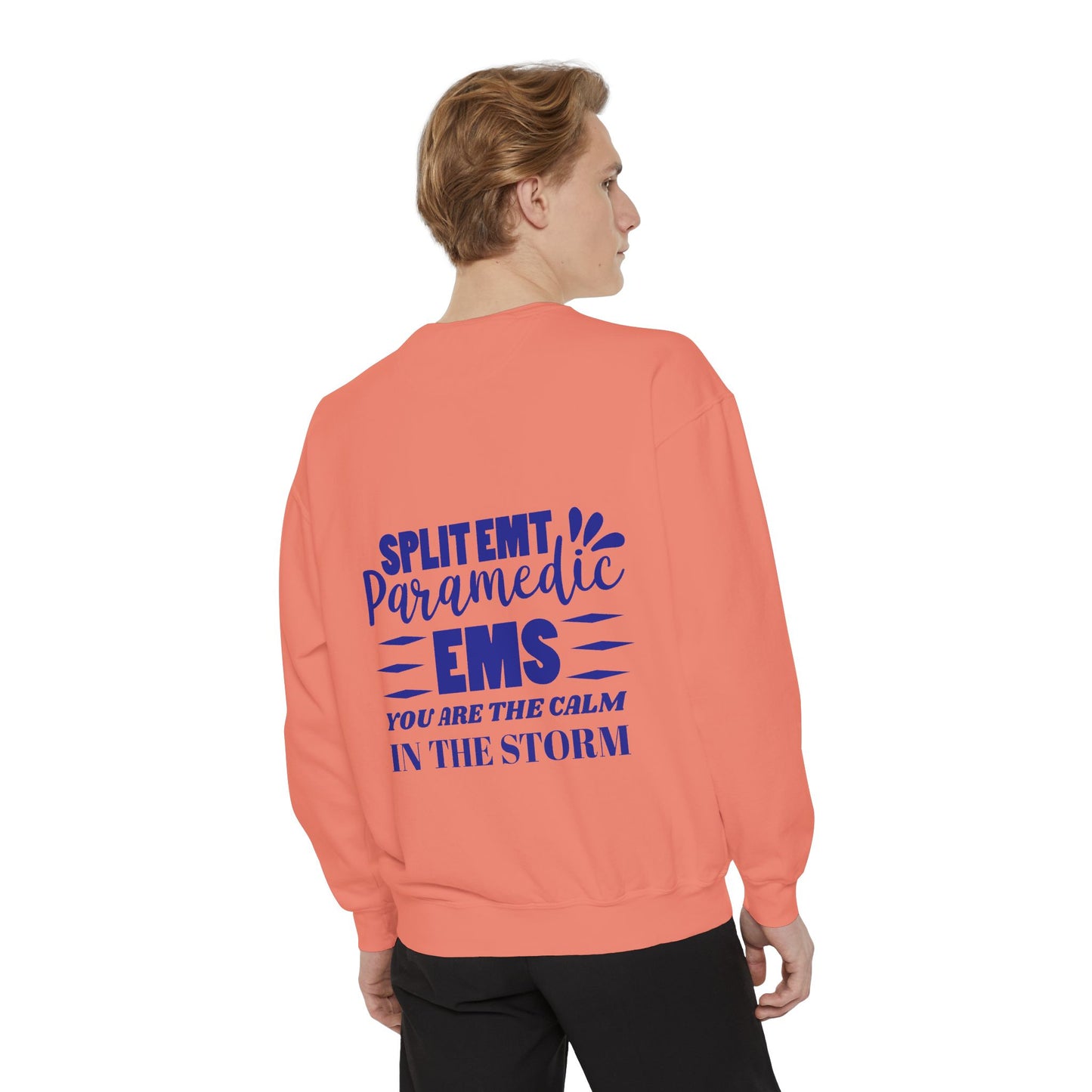 EMS Unisex Garment-Dyed Sweatshirt –You are the calm in the storm