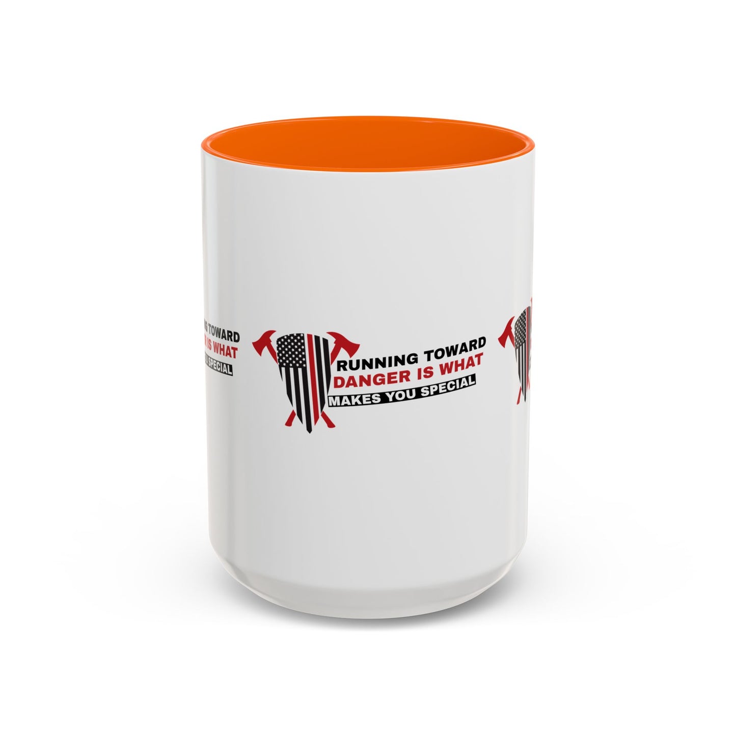 Firefighter Accent Coffee Mug – Running toward danger is what makes you special
