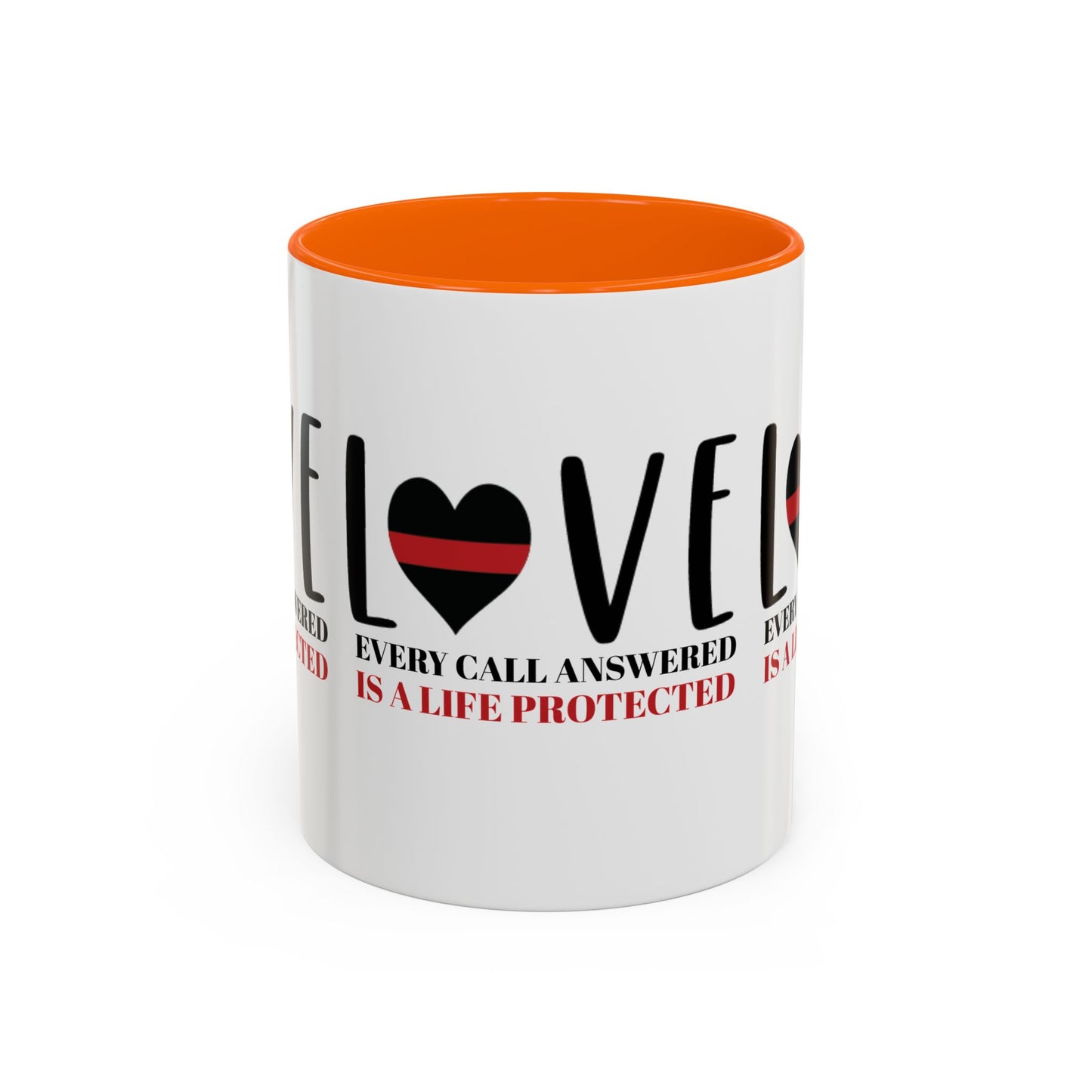 Firefighter Accent Coffee Mug – Every call answered is a life protected