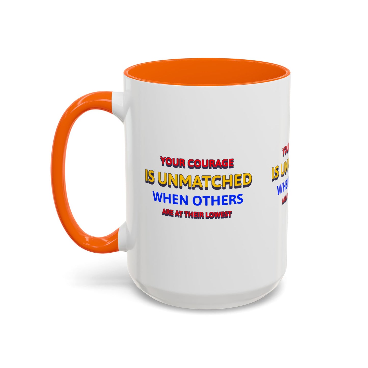 EMS Accent Coffee Mug – Your courage is unmatched when others are at their lowest