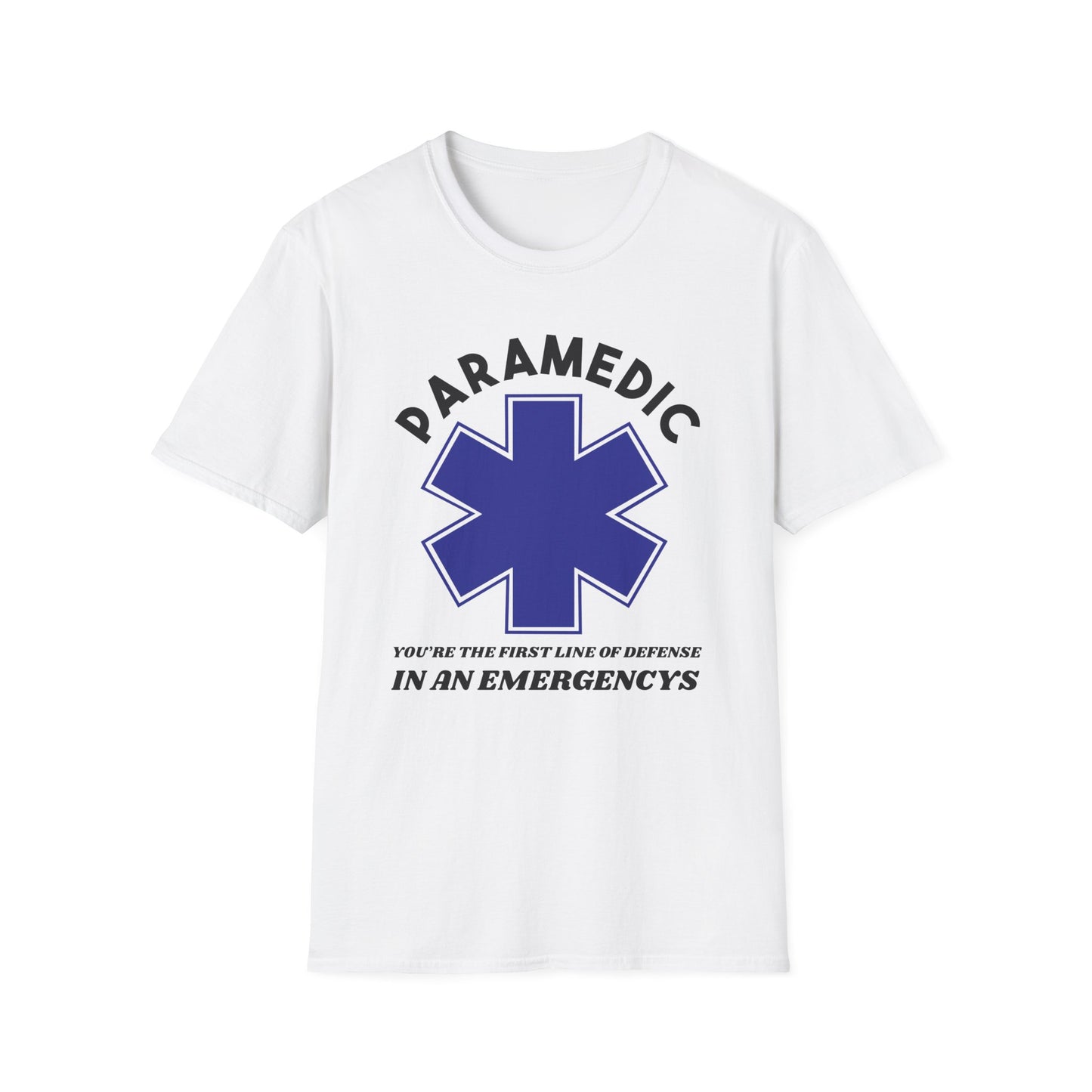EMS Inspiration Softstyle T-Shirt – You’re the first line of defense in an emergency