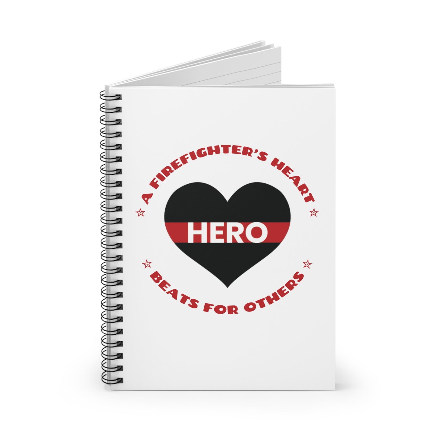 Firefighter Spiral Notebook – A firefighter’s heart beats for others