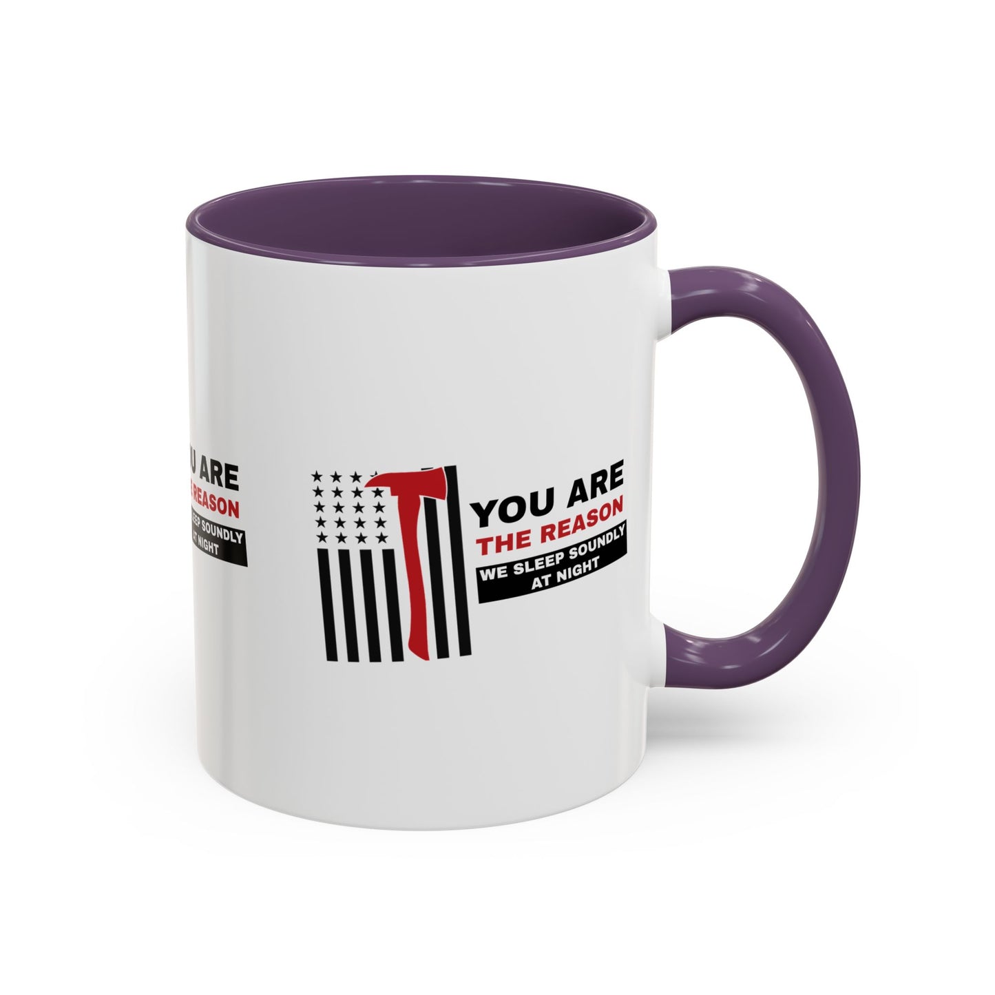 Firefighter Accent Coffee Mug – You are the reason we sleep soundly at night