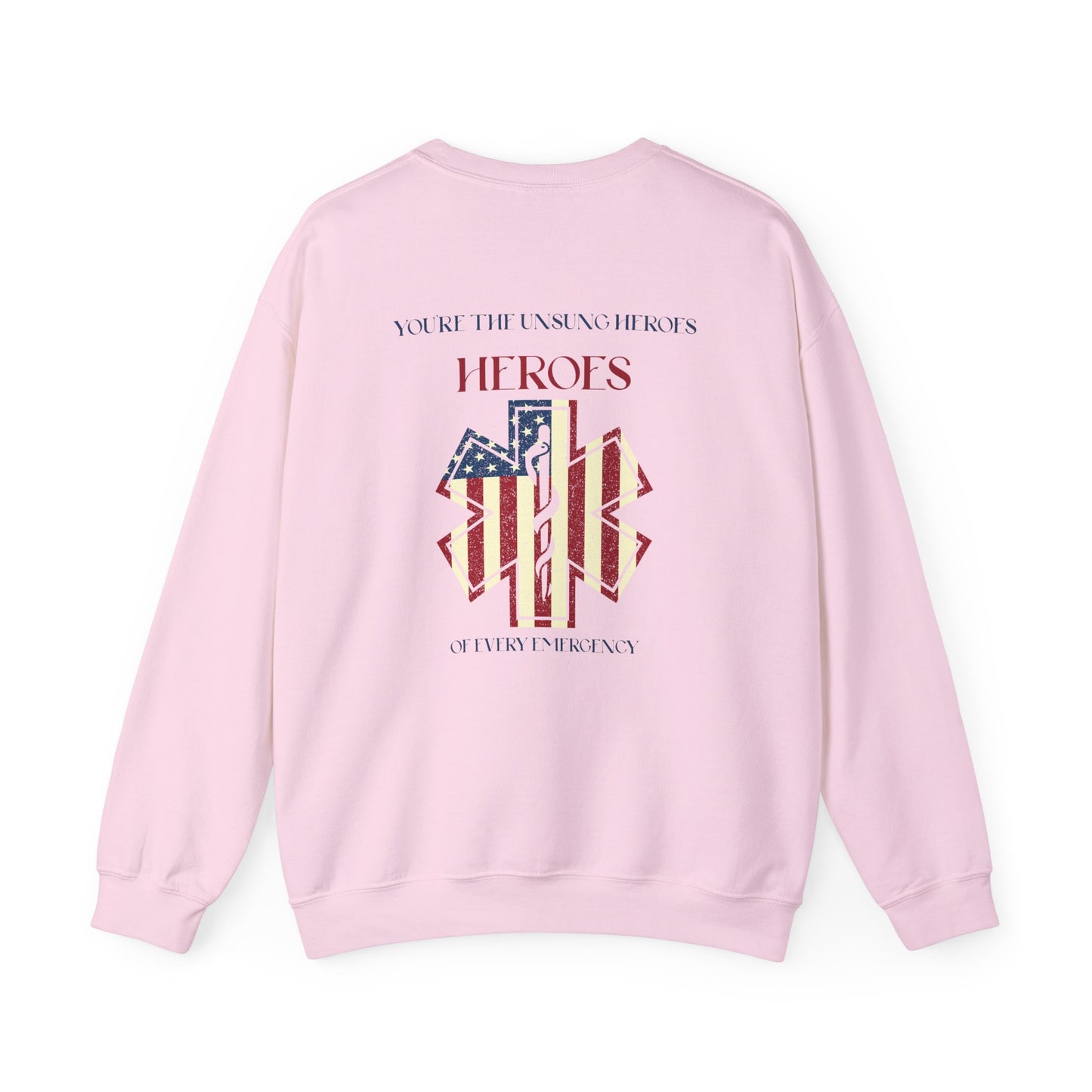 EMS Unisex Crewneck Sweatshirt – You’re the unsung heroes of every emergency