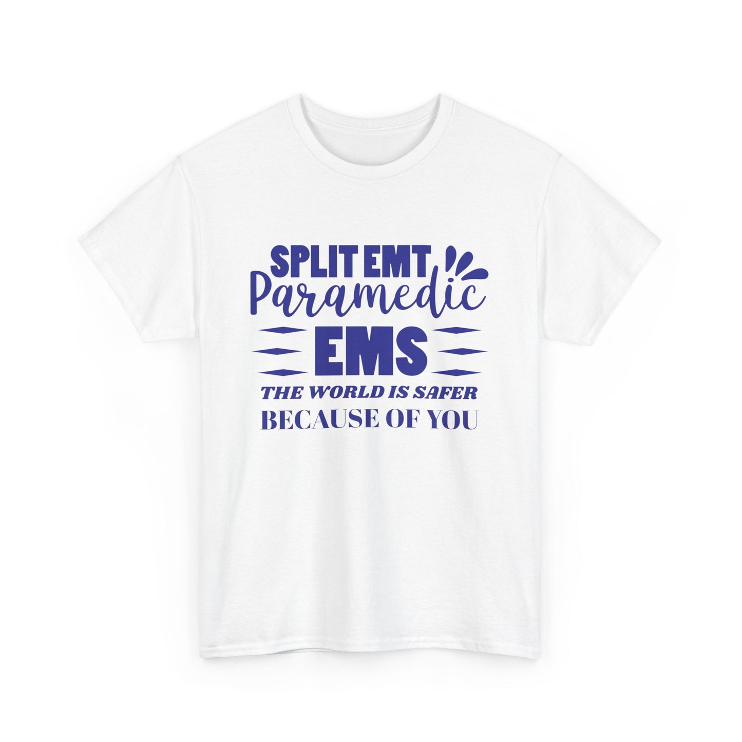 EMS Hero Tee – The World Is Safer Because of You