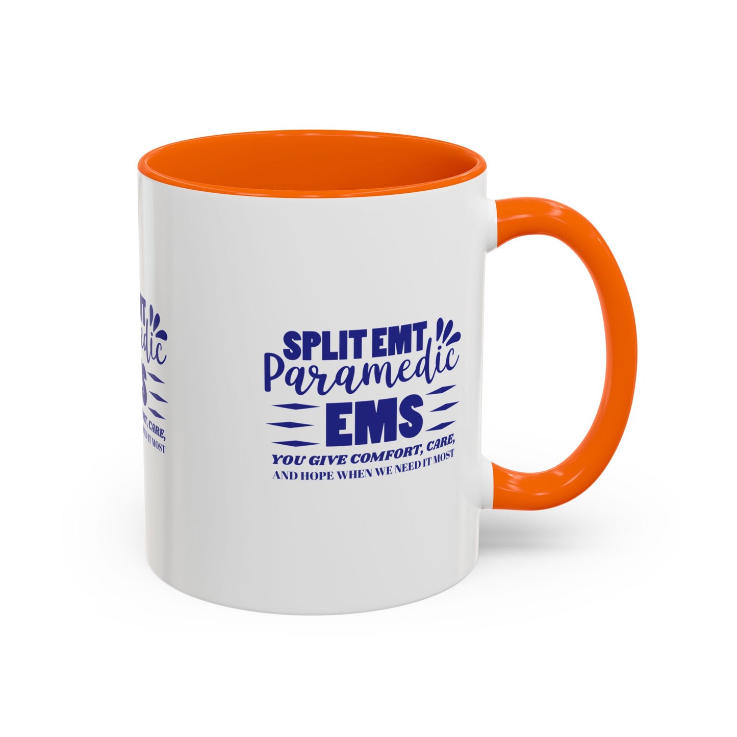 EMS Accent Coffee Mug – You give comfort, care, and hope when we need it most