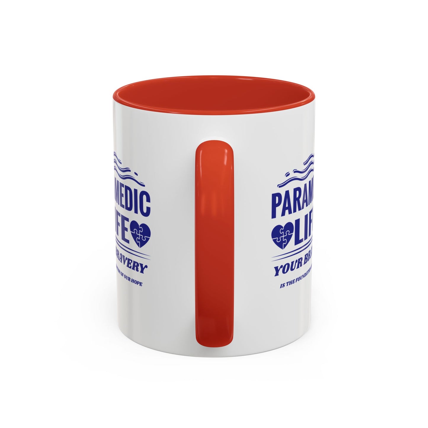 EMS Accent Coffee Mug – Your bravery is the foundation of our hope