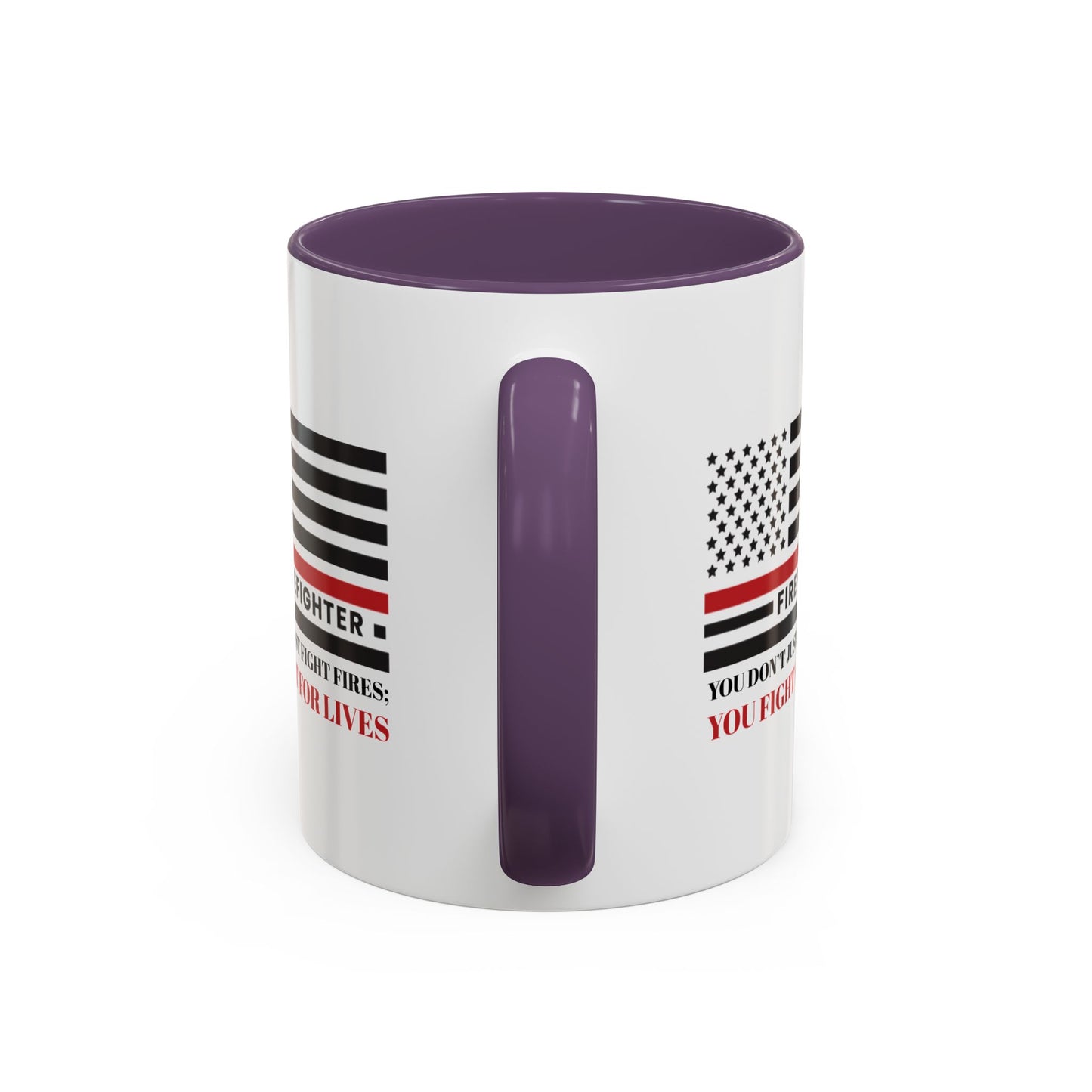 Firefighter Accent Coffee Mug – You don’t just fight fires; you fight for lives