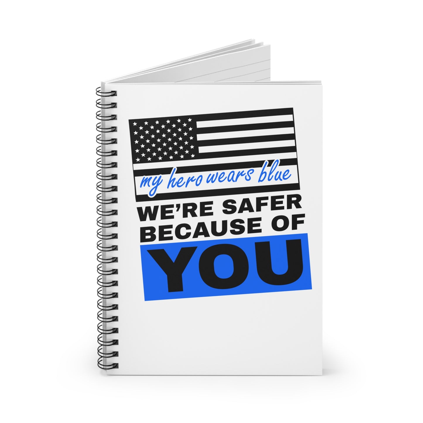 Police Spiral Notebook – We’re safer because of you