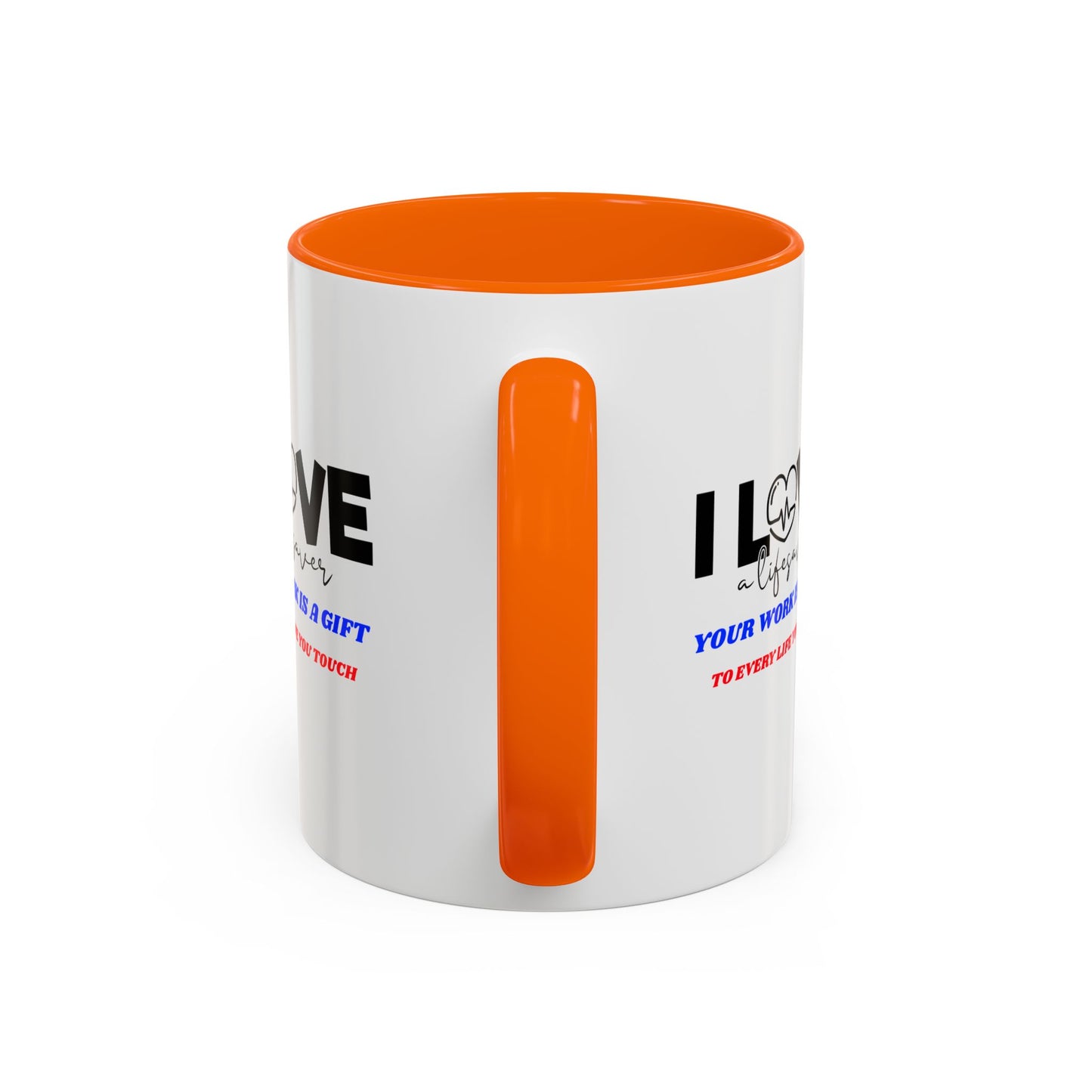 EMS Accent Coffee Mug – Your work is a gift to every life you touch
