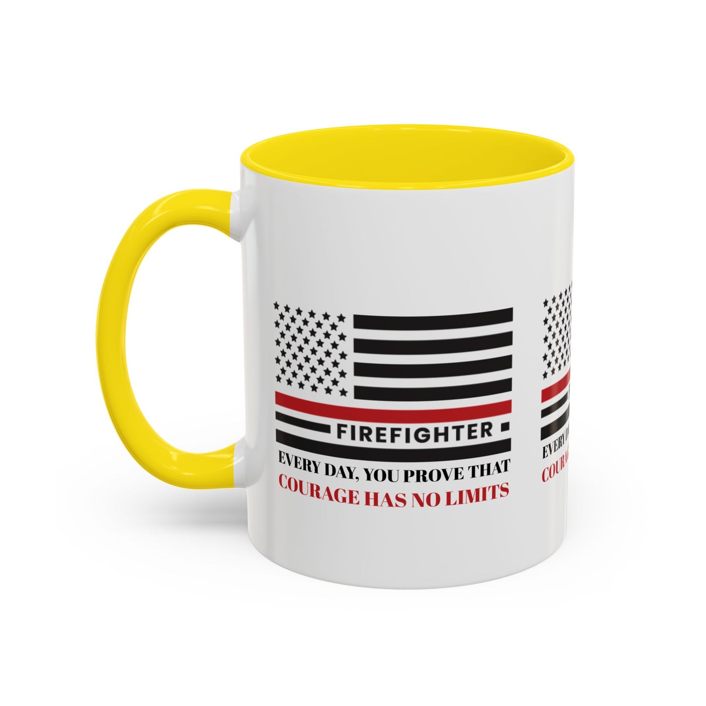 Firefighter Accent Coffee Mug – Every day, you prove that courage has no limits