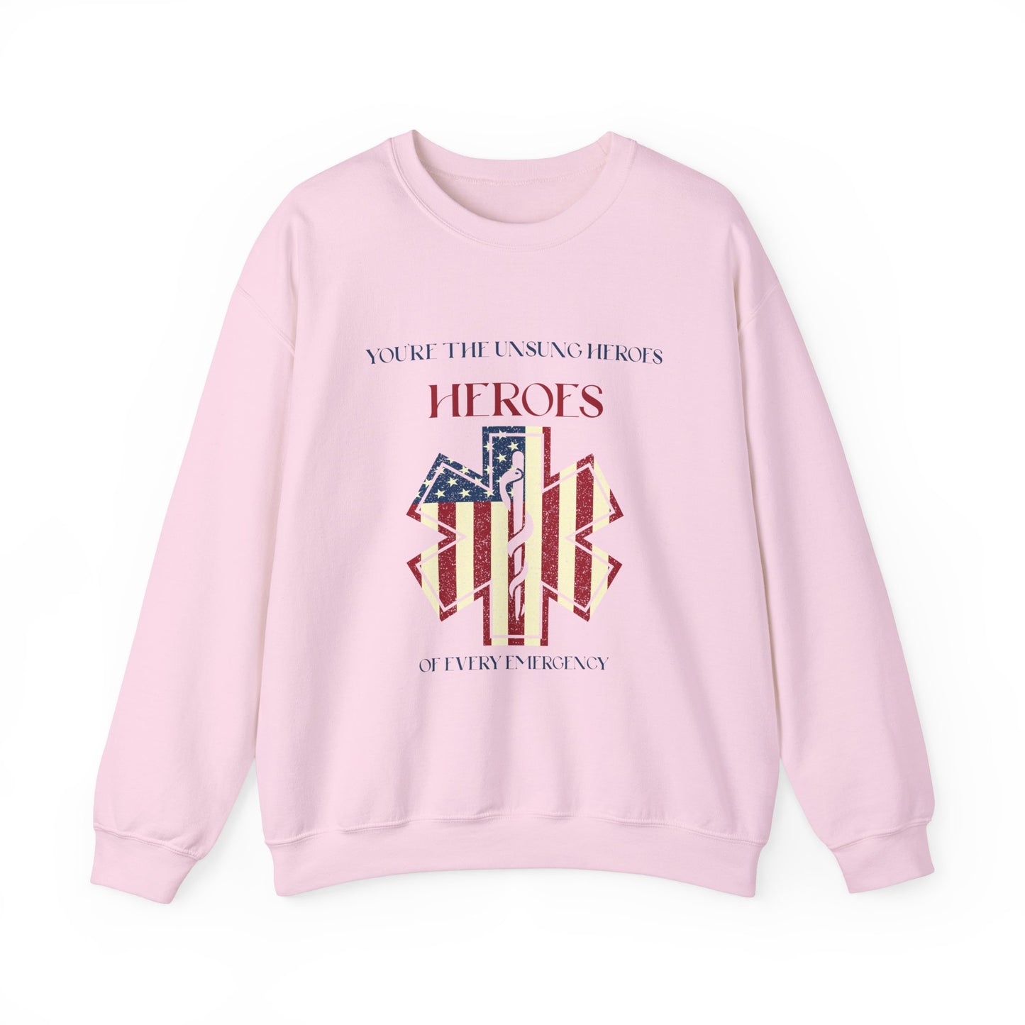 EMS Unisex Crewneck Sweatshirt – You’re the unsung heroes of every emergency