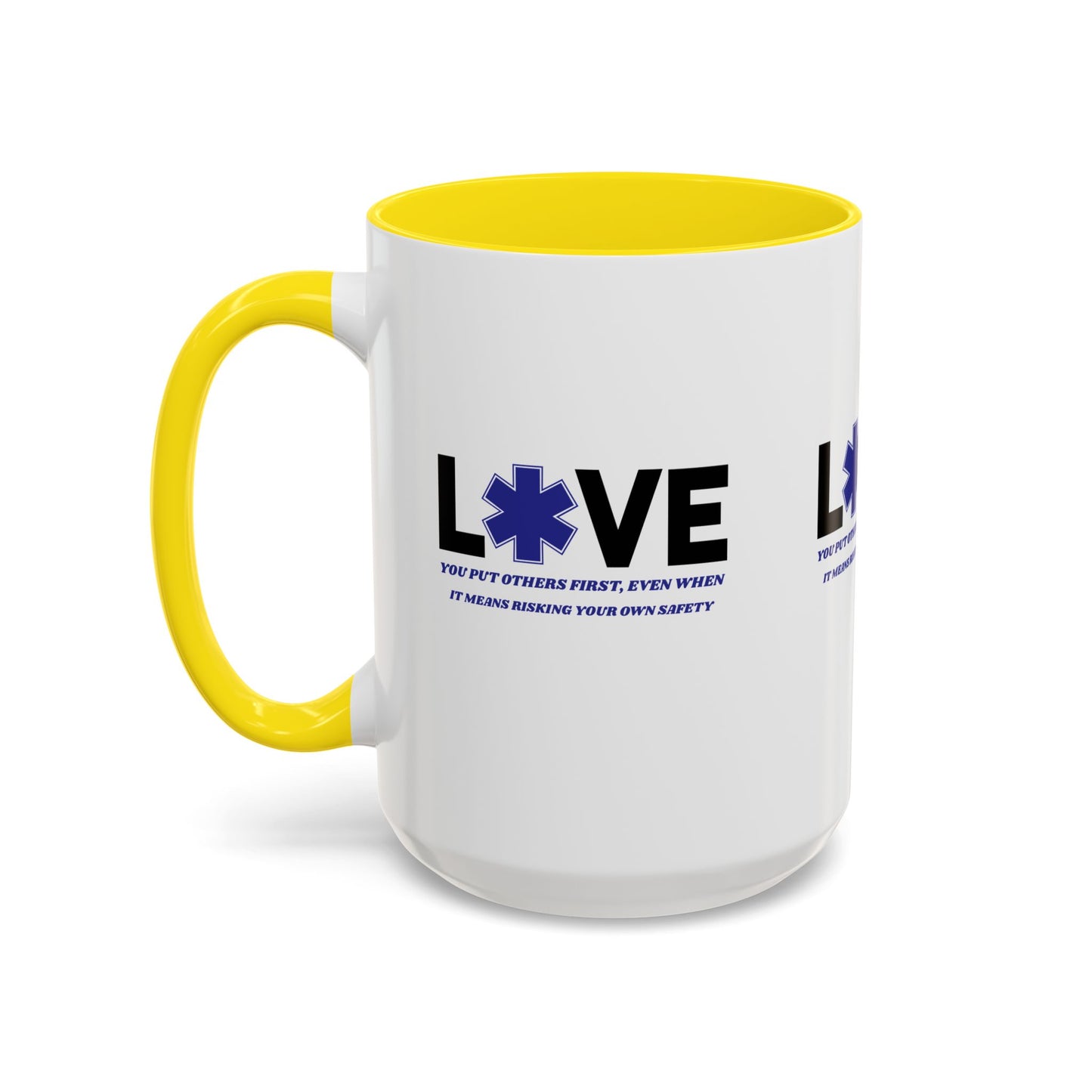 EMS Accent Coffee Mug – You put others first, even when it means risking your own safety