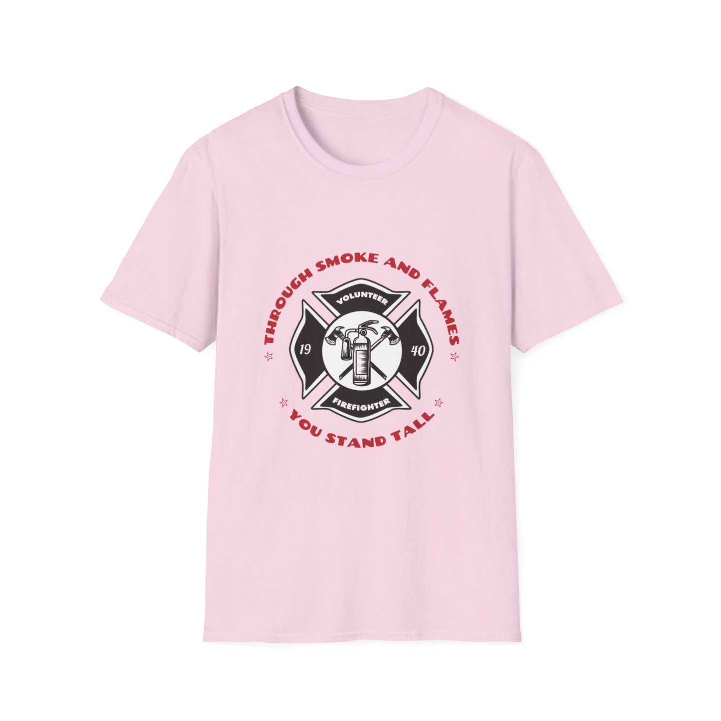 Firefighter Softstyle T-Shirt – Through smoke and flames, you stand tall