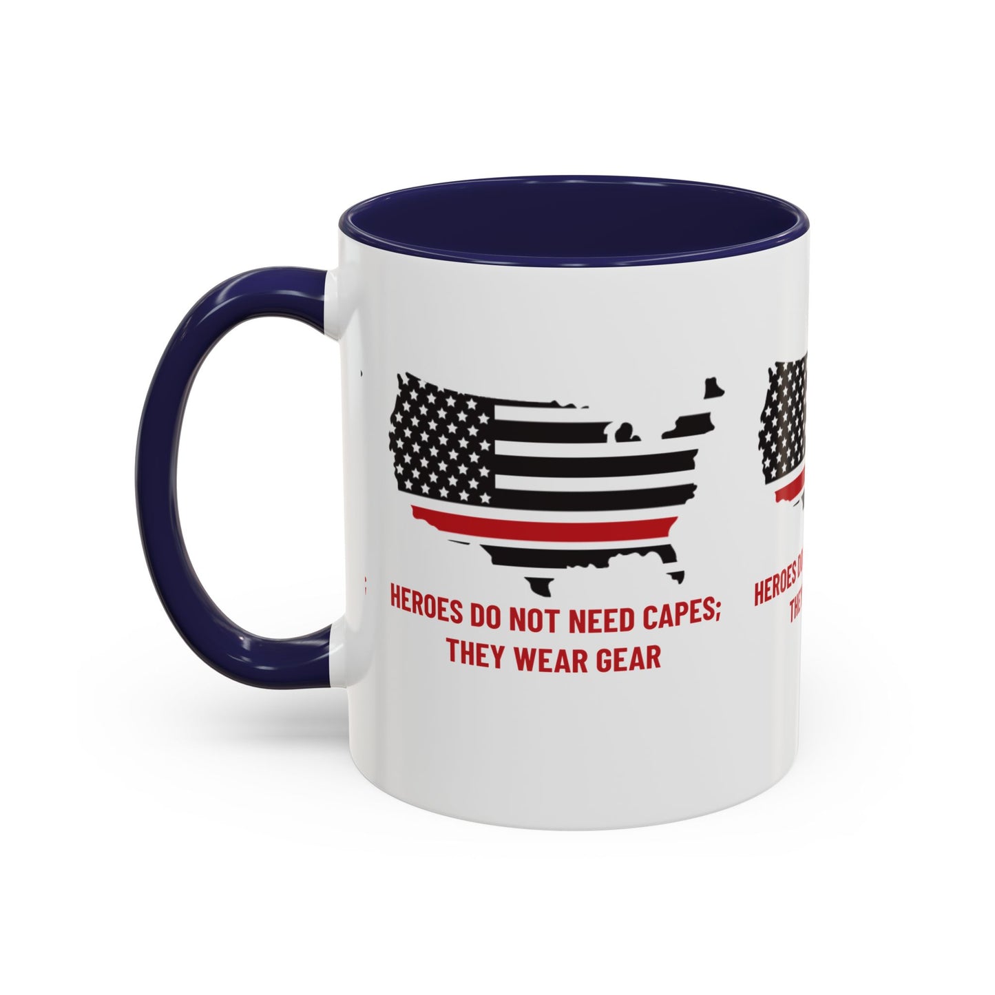 Firefighter Accent Coffee Mug – Heroes do not need capes; they wear gear