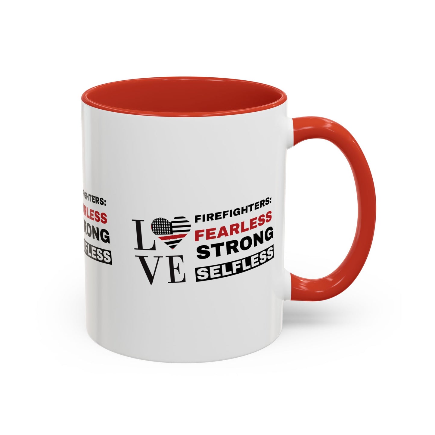 Firefighter Accent Coffee Mug – Firefighters: fearless, strong, selfless