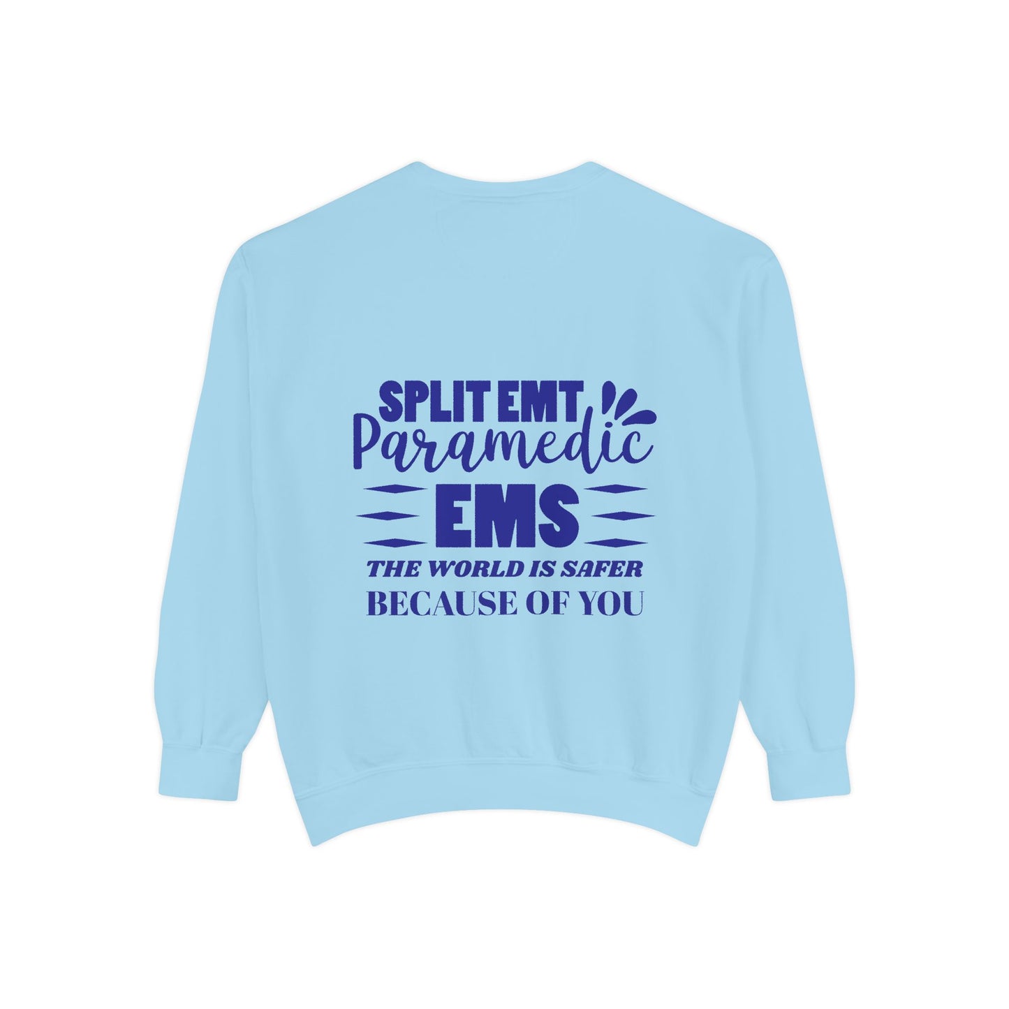 EMS Unisex Garment-Dyed Sweatshirt –The world is safer because of you