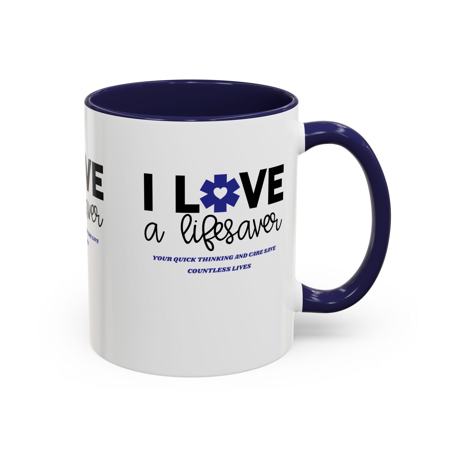 EMS Accent Coffee Mug – Your quick thinking and care save countless lives