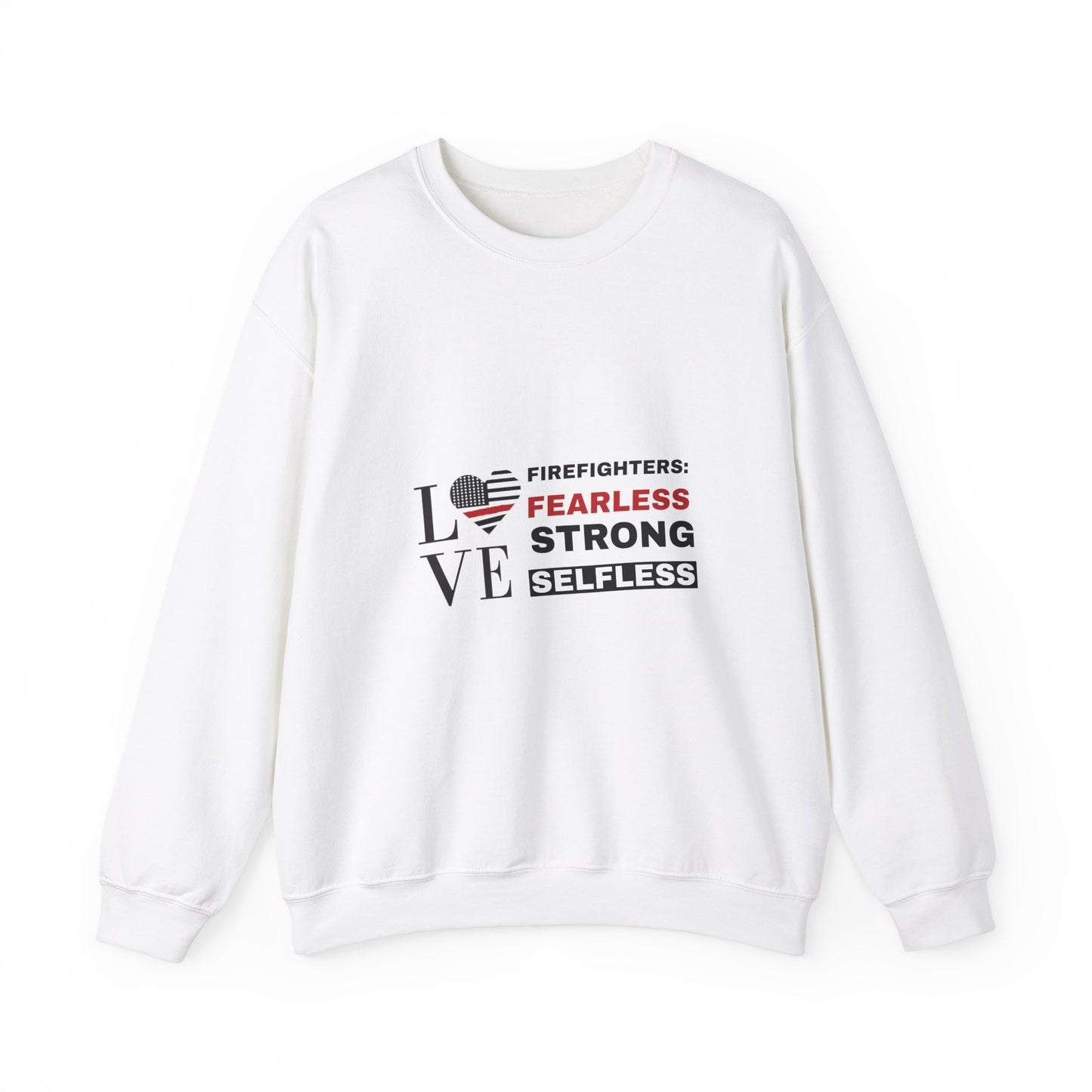 Firefighter Unisex Heavy Blend Crewneck Sweatshirt – Firefighters: fearless, strong, selfless