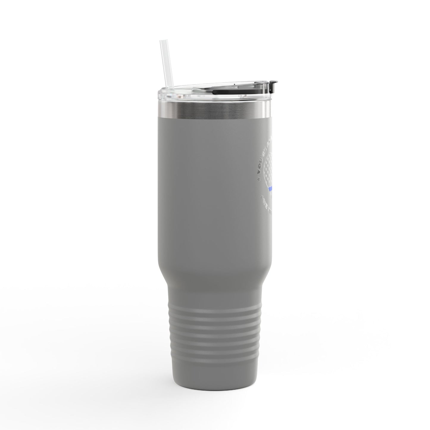 Travel Mug, 40oz You're Always There When We Need You Most - Police Appreciation Design