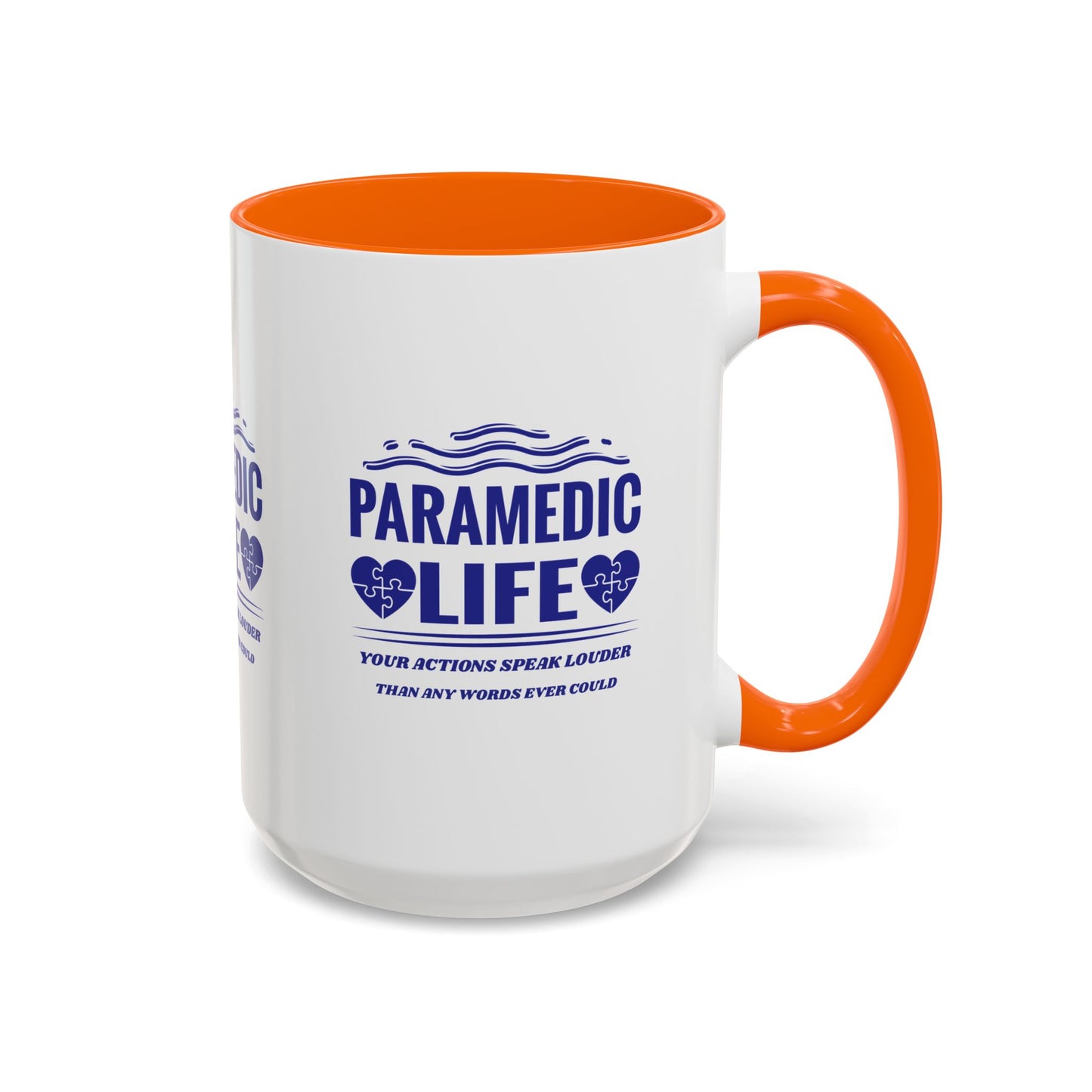 EMS Accent Coffee Mug – Your actions speak louder than any words ever could