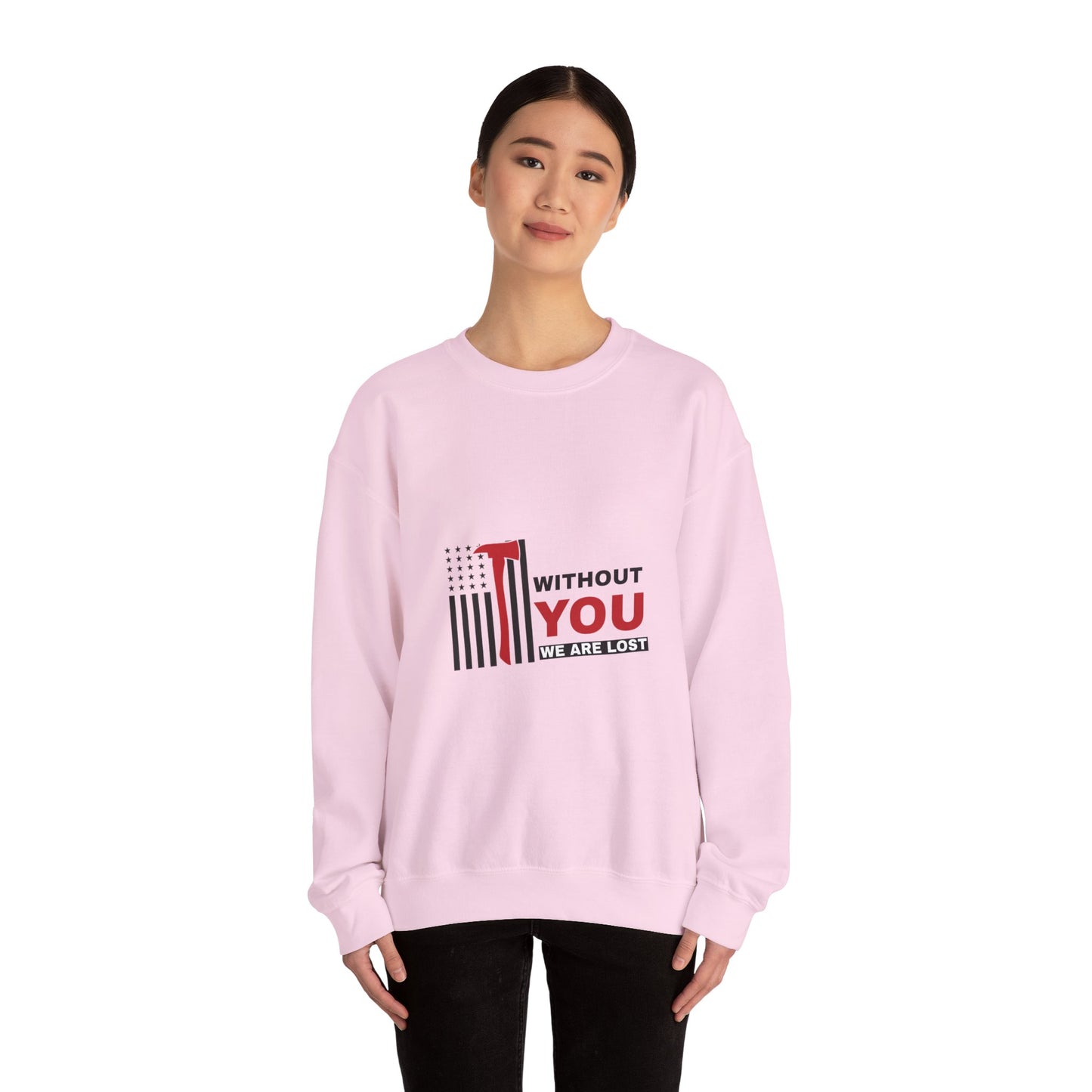 Firefighter Unisex Heavy Blend Crewneck Sweatshirt – Without you, we are lost