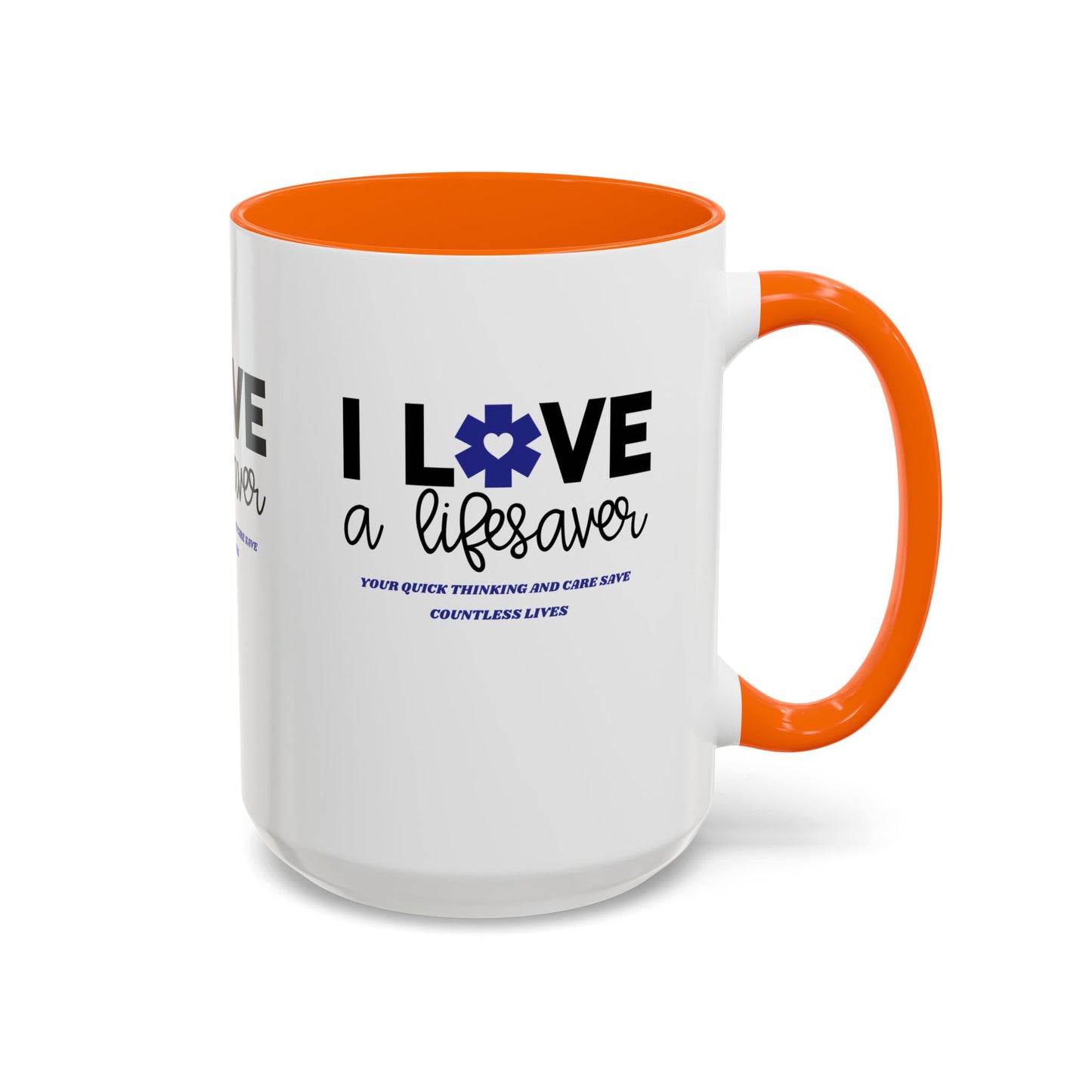 EMS Accent Coffee Mug – Your quick thinking and care save countless lives
