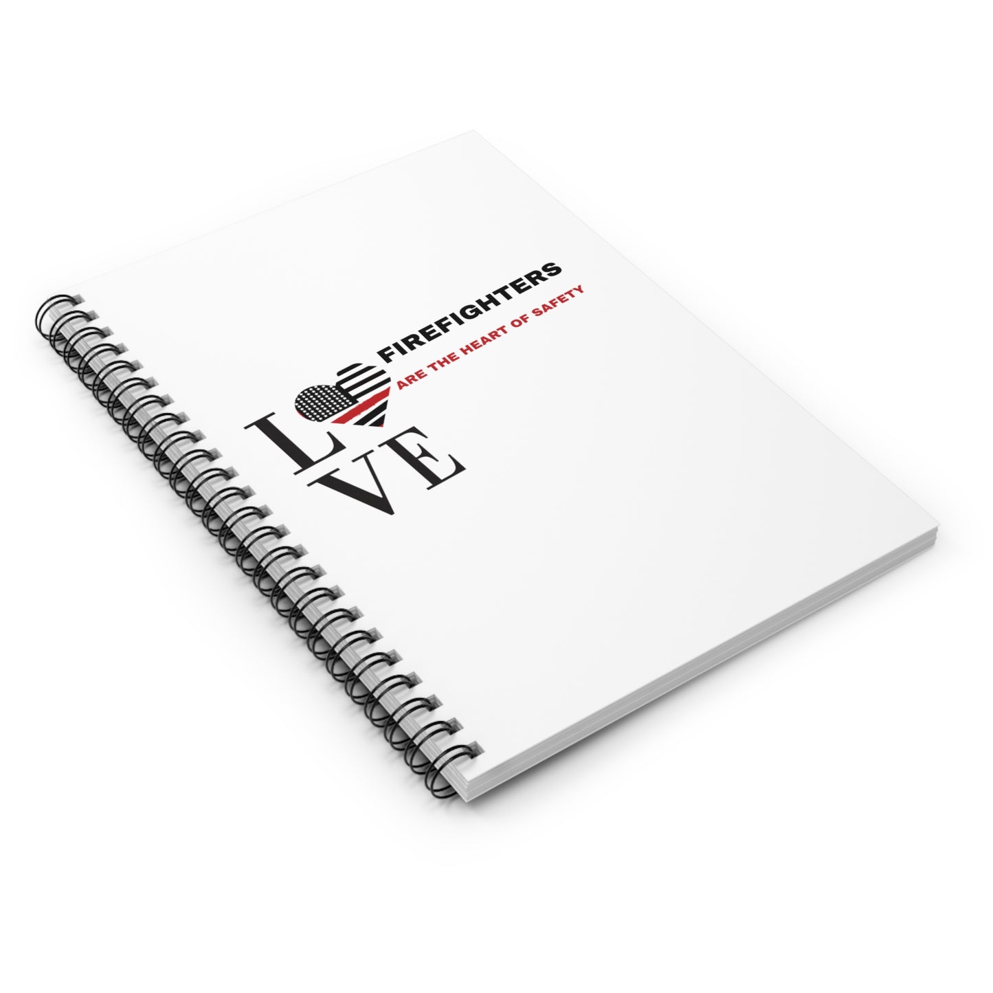 Firefighter Spiral Notebook – Firefighters are the heart of safety
