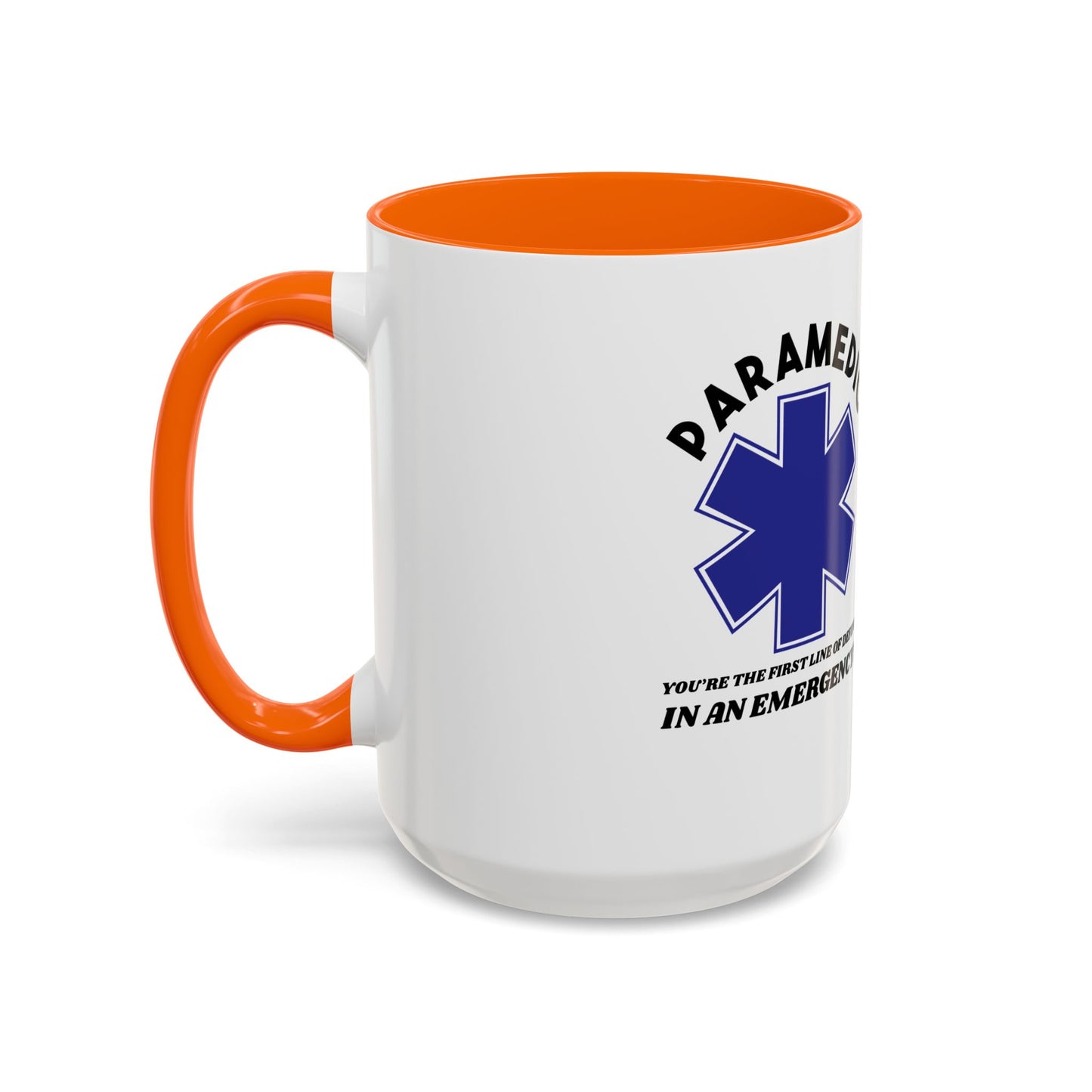EMS Accent Coffee Mug – You’re the first line of defense in an emergency
