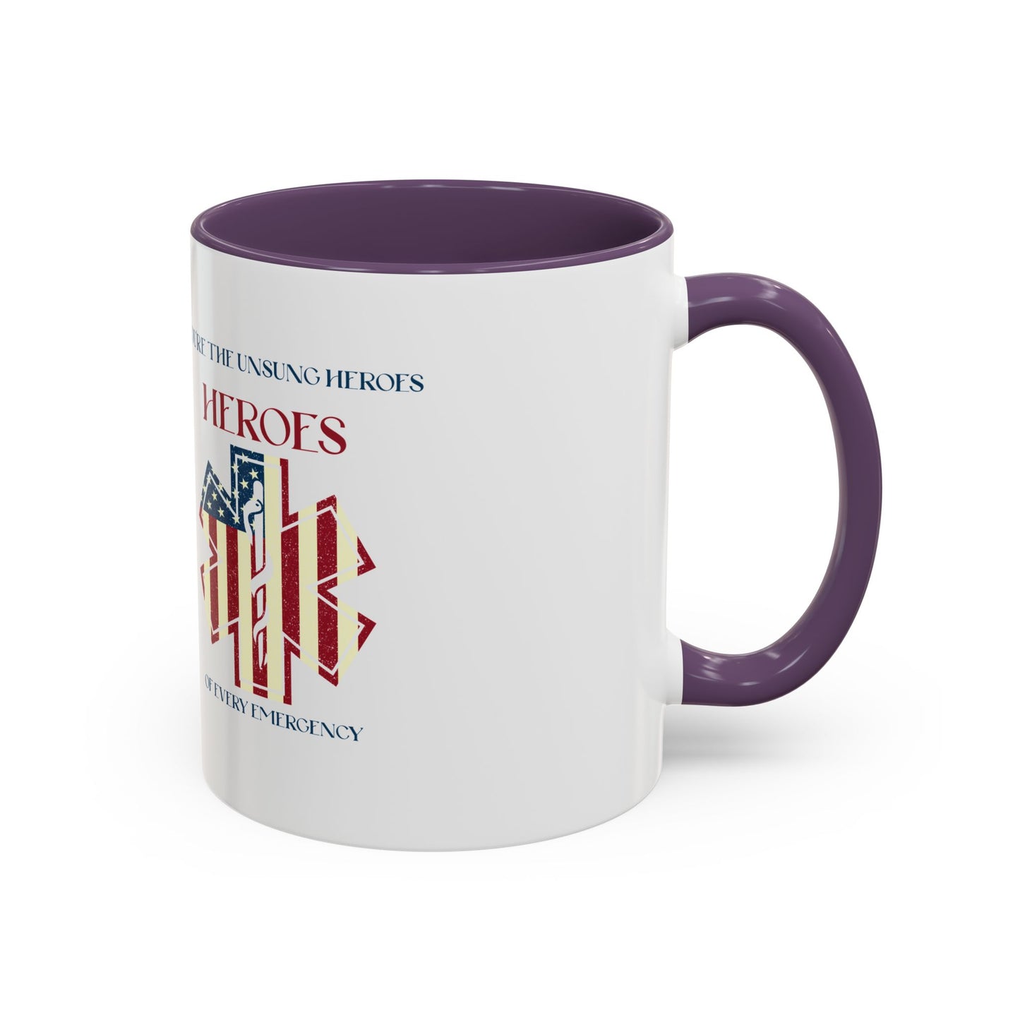 EMS Accent Coffee Mug – You’re the unsung heroes of every emergency